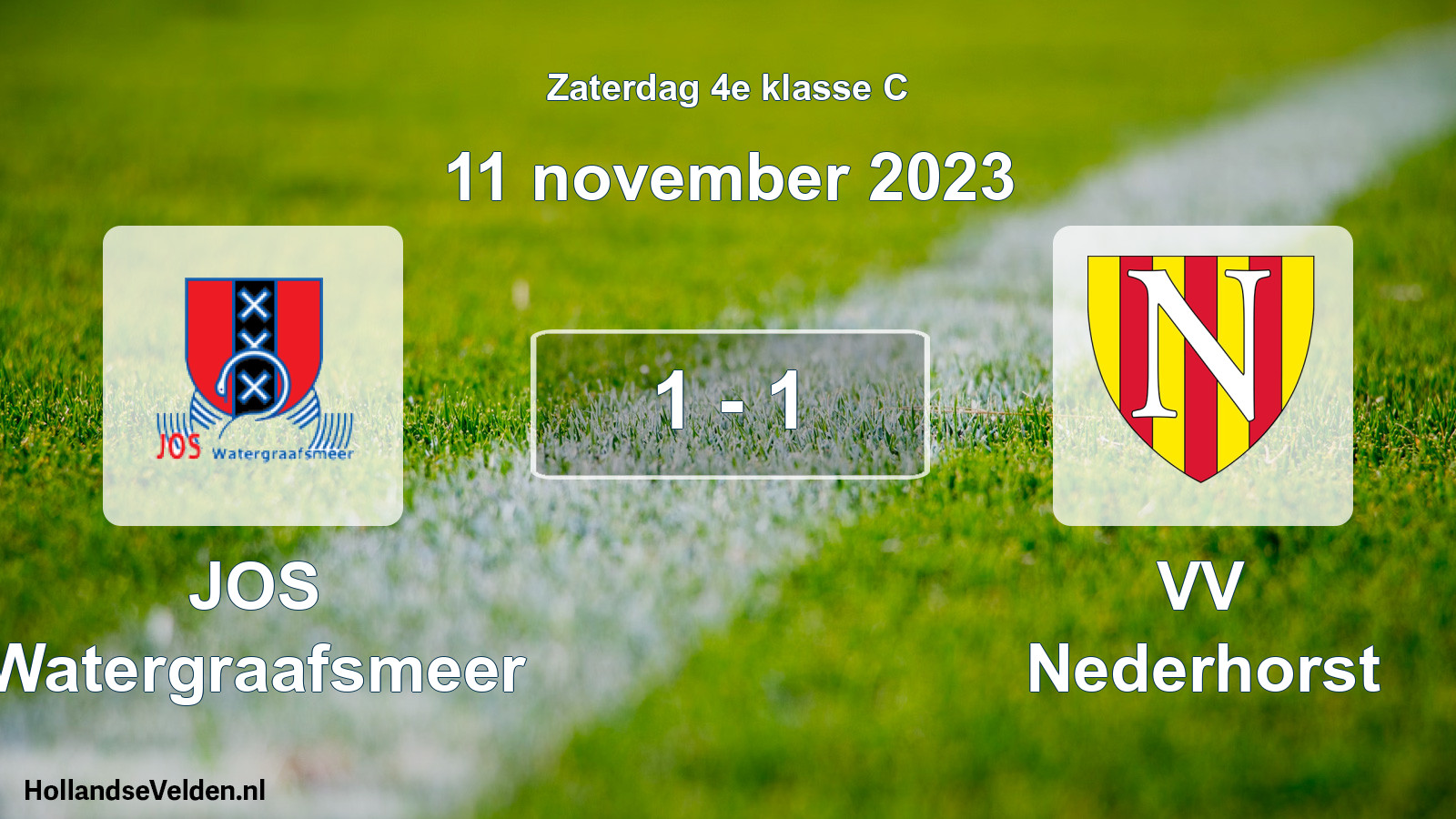 Total number of matches played: JOS Watergraafsmeer - VV Nederhorst 1 - 1 (11 November 2023)