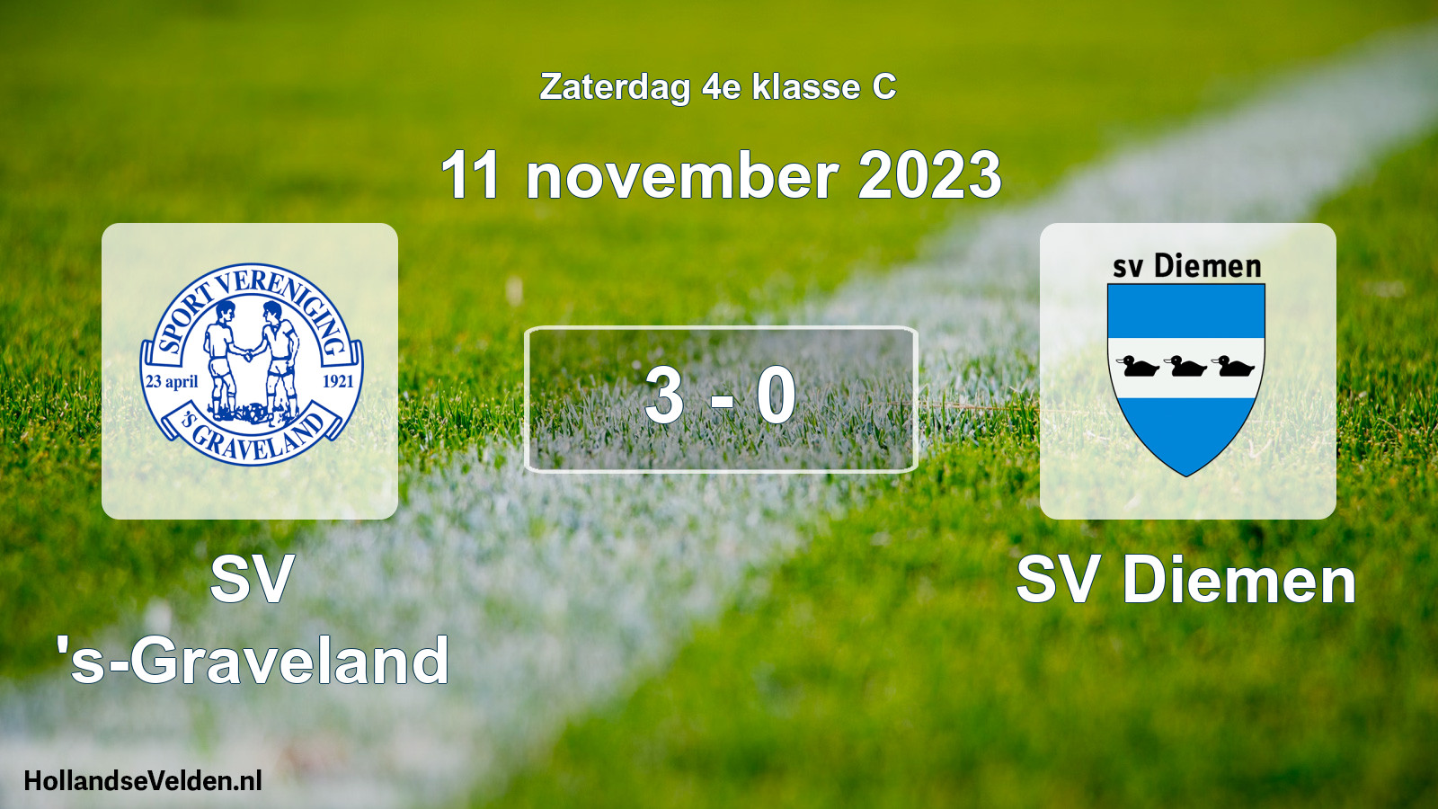 Total number of matches played: SV 's-Graveland - SV Diemen 3 - 0 (11 November 2023)