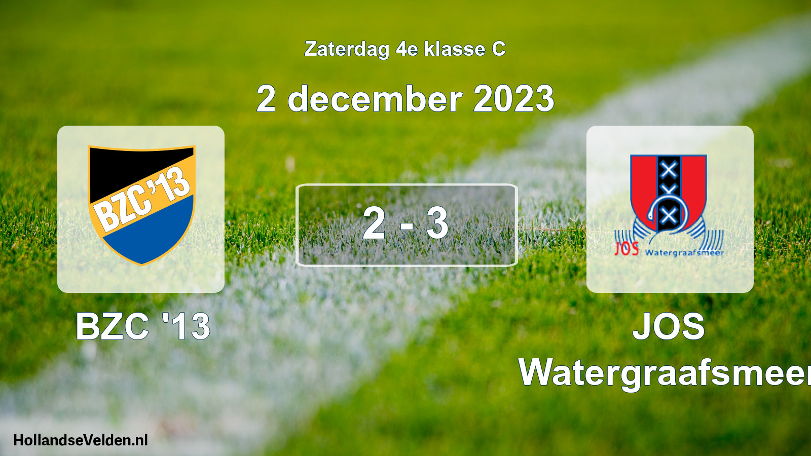 Total number of matches played: BZC '13 - JOS Watergraafsmeer 2 - 3 (2 December 2023)