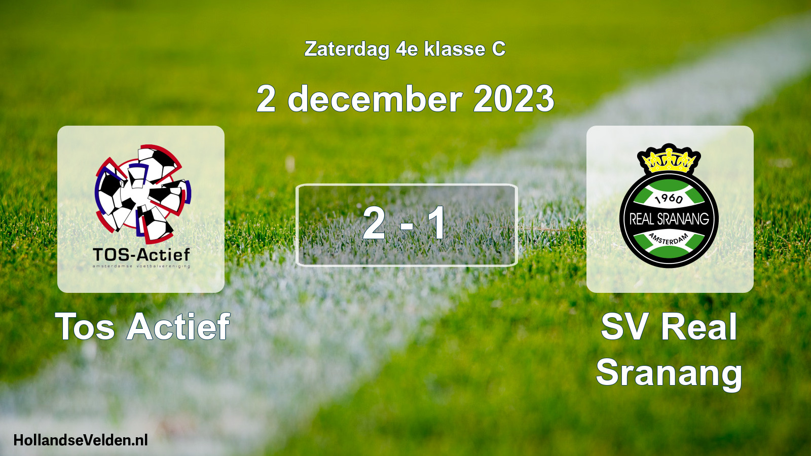 Total number of matches played: Tos Actief - SV Real Sranang 2 - 1 (2 December 2023)