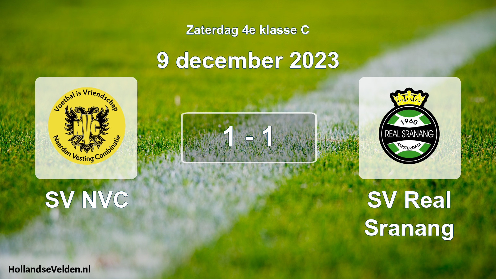 Total number of matches played: SV NVC - SV Real Sranang 1 - 1 (9 December 2023)