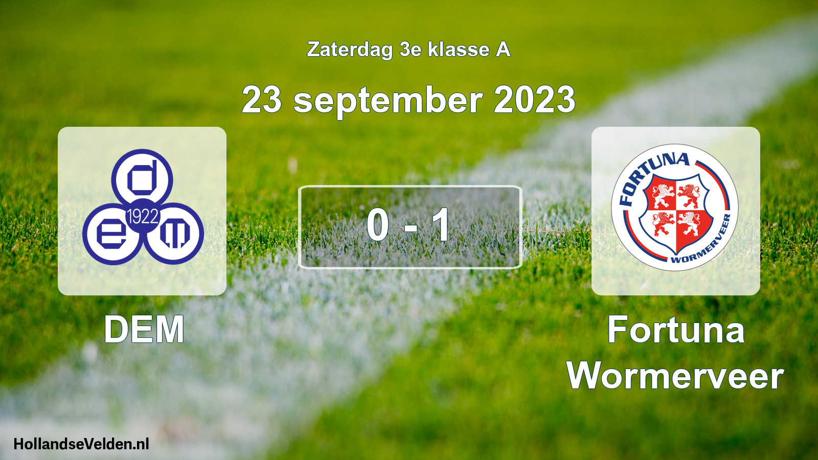Total number of matches played: DEM - Fortuna Wormerveer 0 - 1 (23 September 2023)