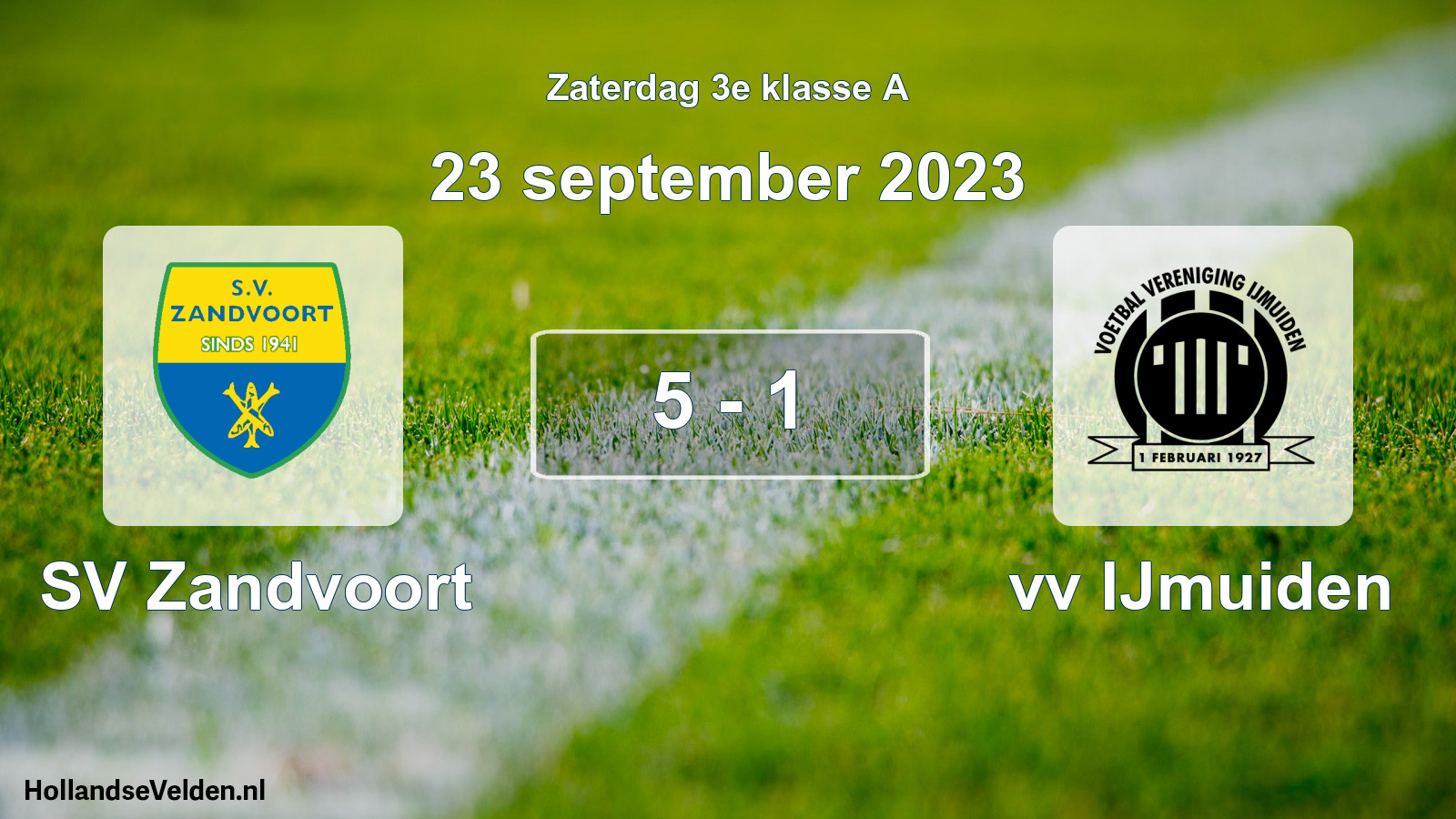 Total number of matches played: SV Zandvoort - vv IJmuiden 5 - 1 (23 September 2023)