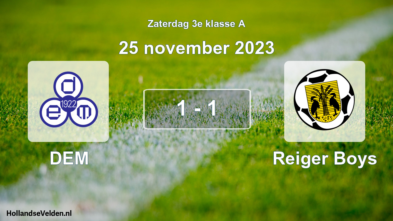 Total number of matches played: DEM - Reiger Boys 1 - 1 (25 November 2023)