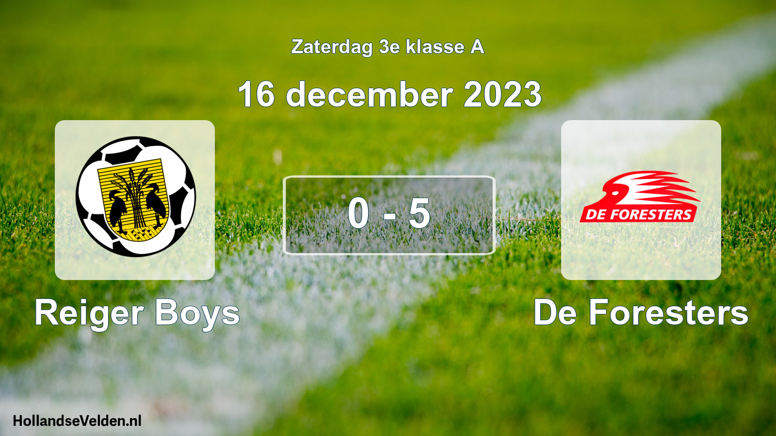 Total number of matches played: Reiger Boys - De Foresters 0 - 5 (16 December 2023)