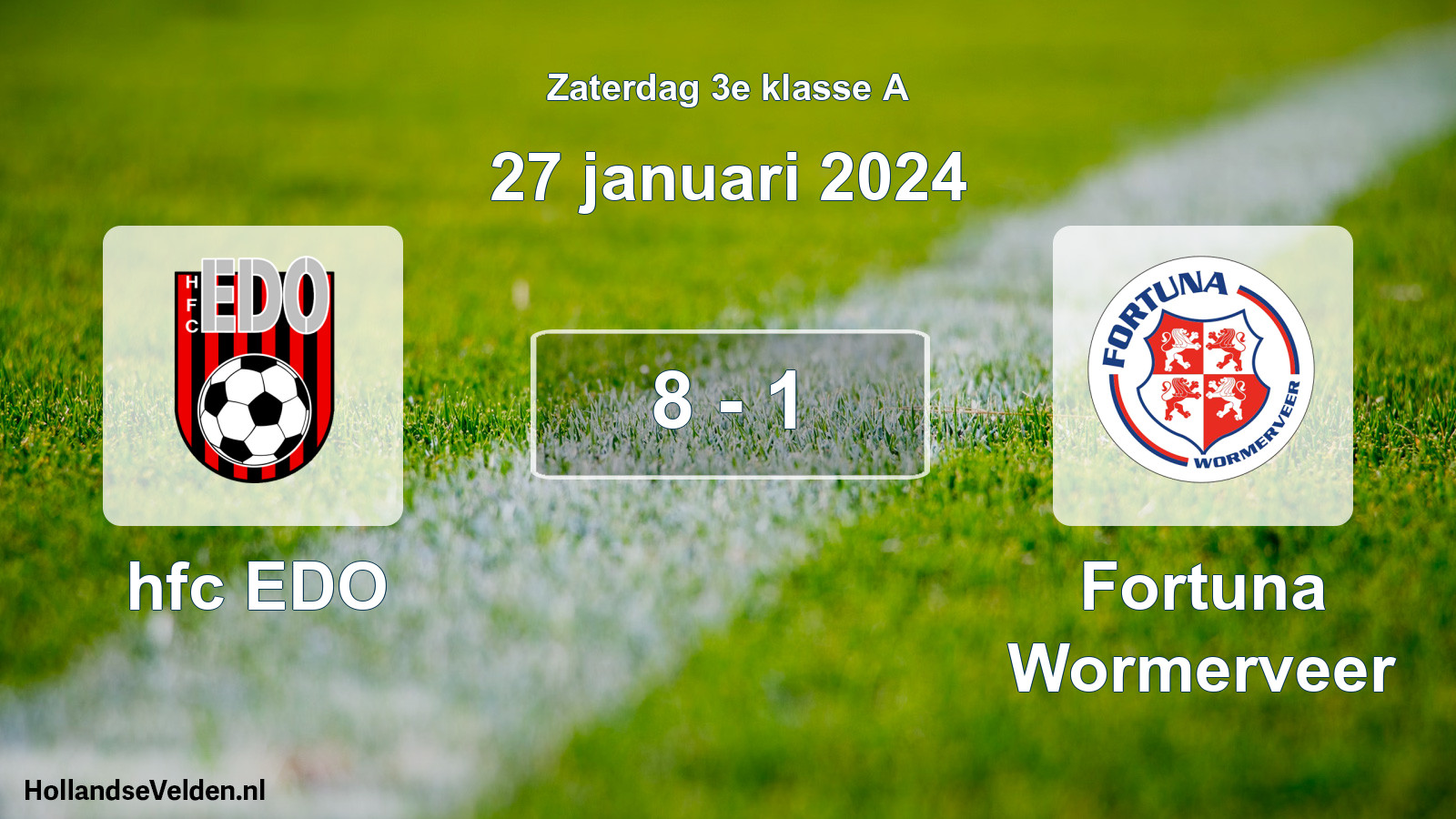 Total number of matches played: hfc EDO - Fortuna Wormerveer 8 - 1 (27 January 2024)