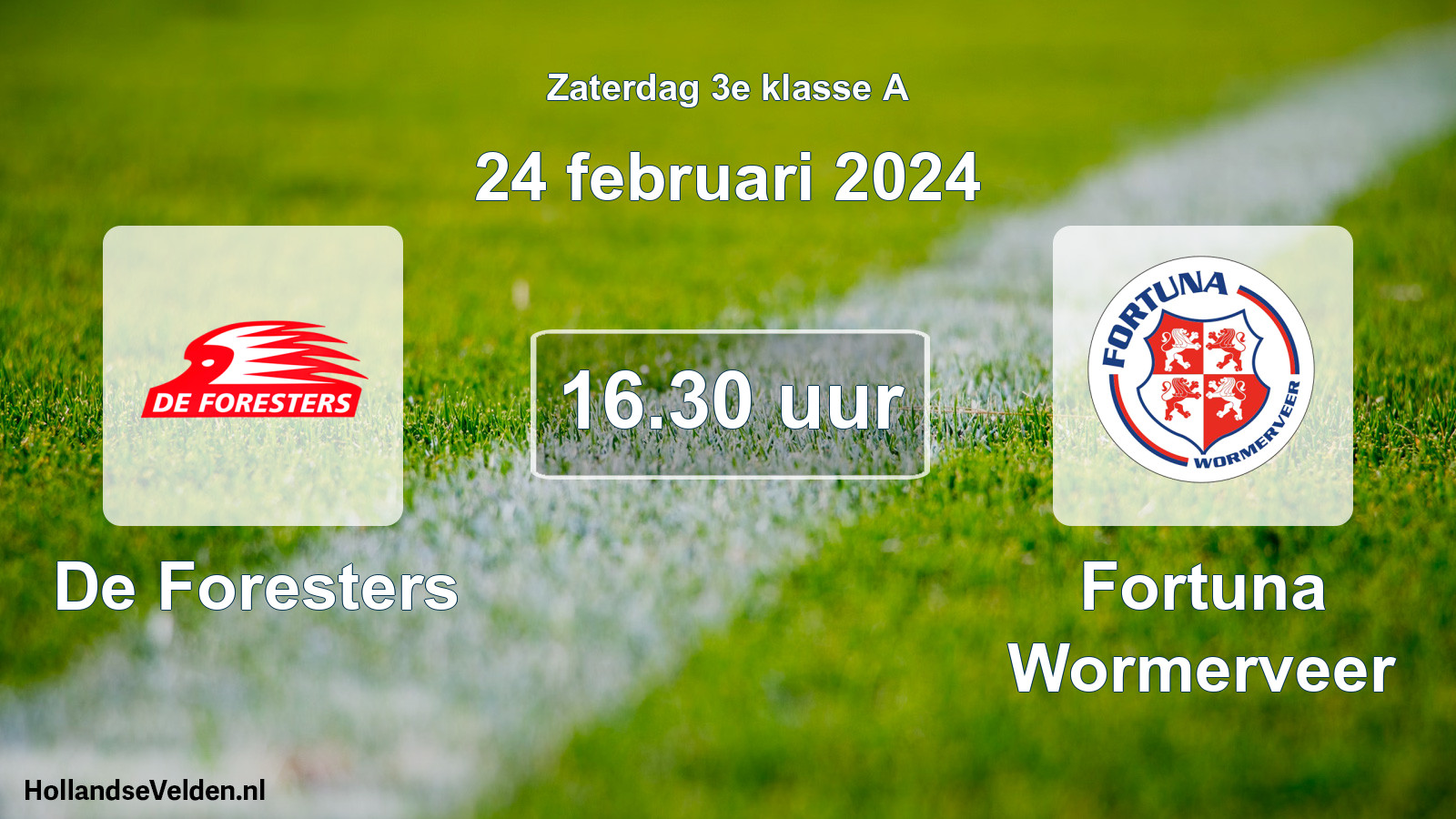 Scheduled Match: De Foresters - Fortuna Wormerveer (24 February 2024)