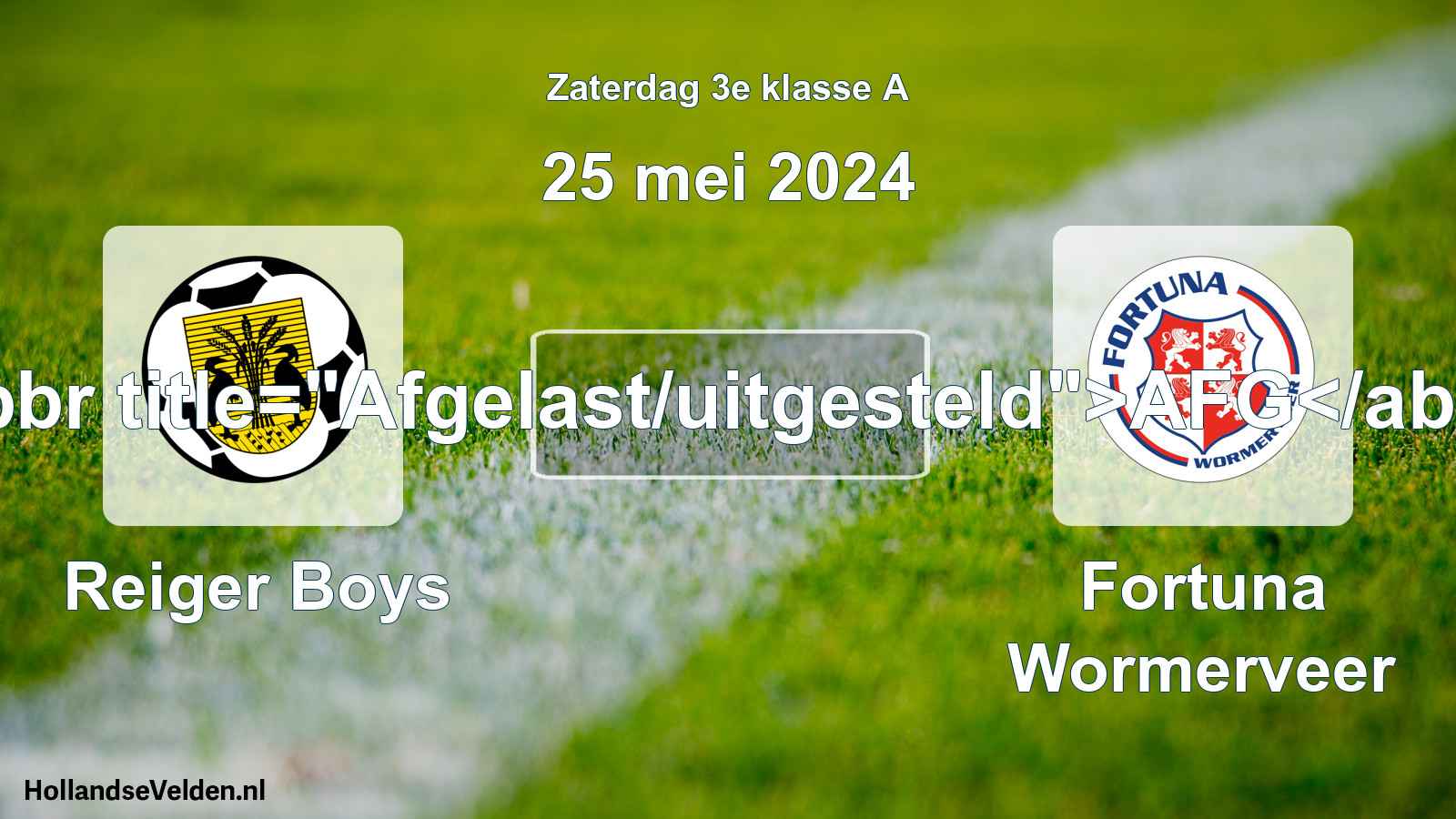 Scheduled Match: Reiger Boys - Fortuna Wormerveer (25 May 2024)