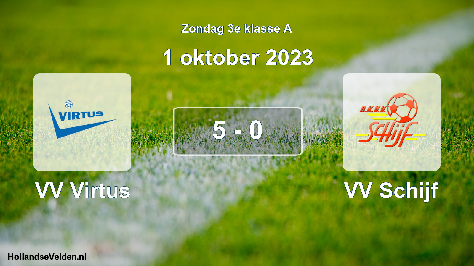 Total number of matches played: VV Virtus - VV Schijf 5 - 0 (1 October 2023)