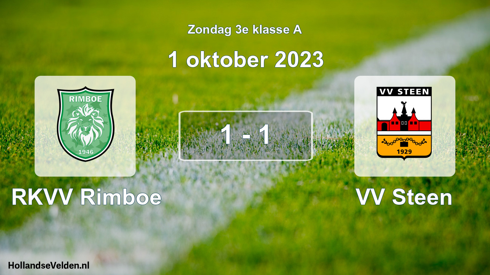 Total number of matches played: RKVV Rimboe - VV Steen 1 - 1 (1 October 2023)