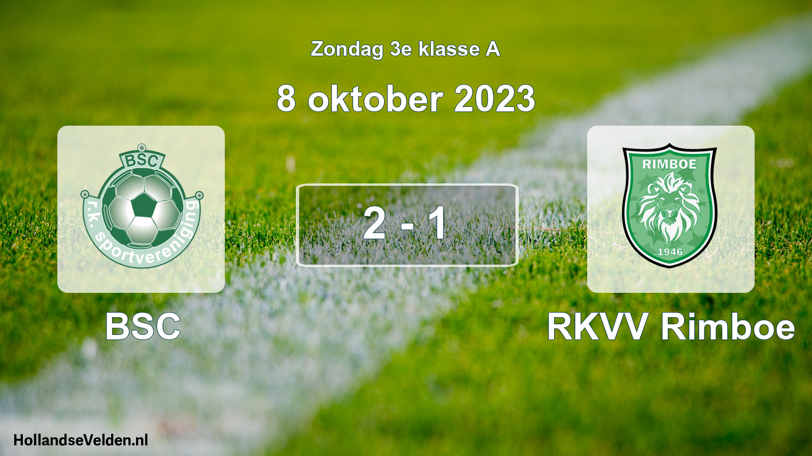 Total number of matches played: BSC - RKVV Rimboe 2 - 1 (8 October 2023)