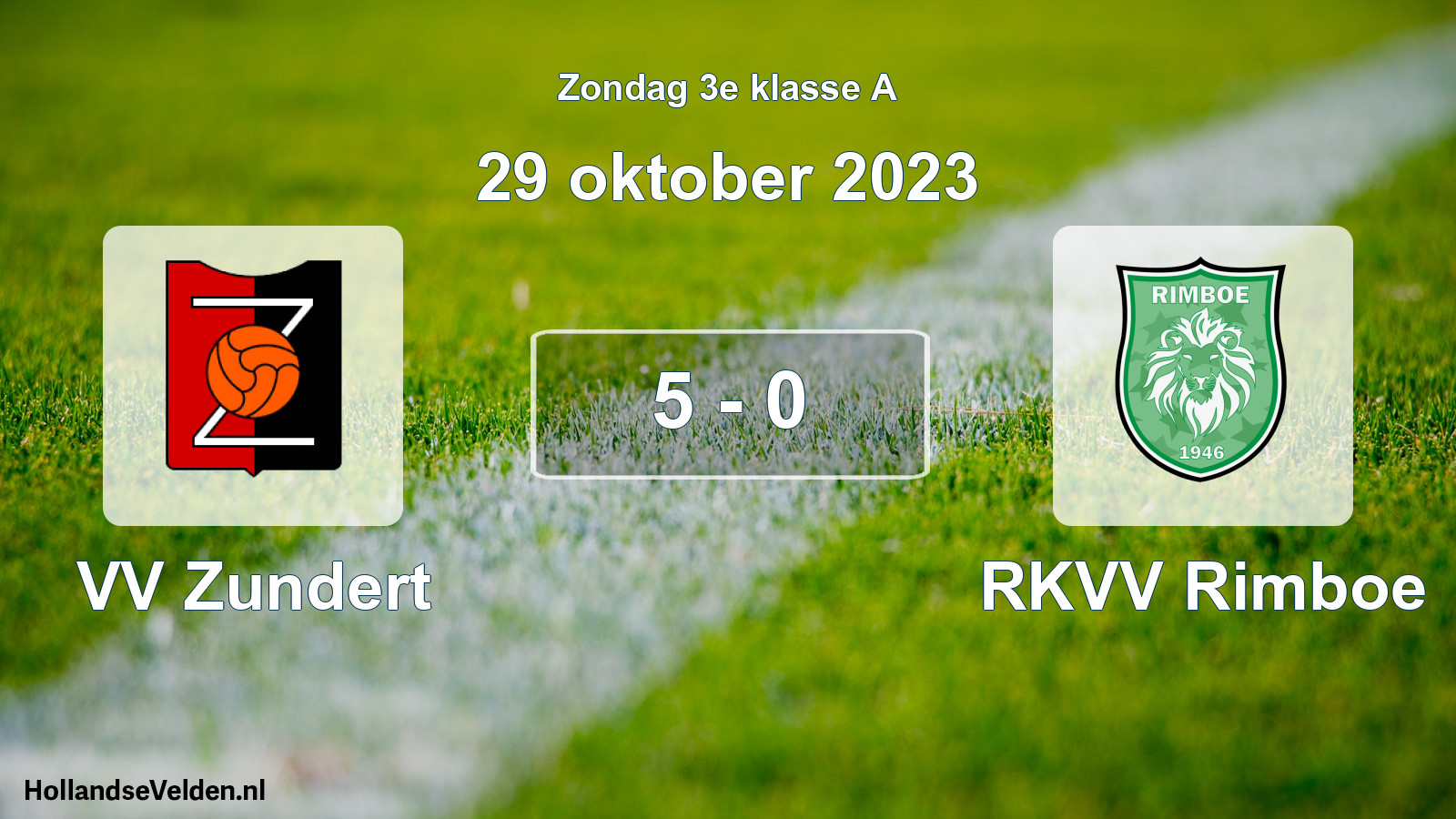 Total number of matches played: VV Zundert - RKVV Rimboe 5 - 0 (29 October 2023)