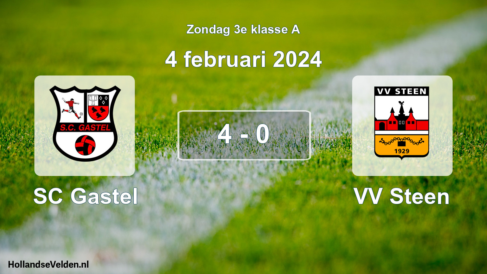 Total number of matches played: SC Gastel - VV Steen 4 - 0 (4 February 2024)