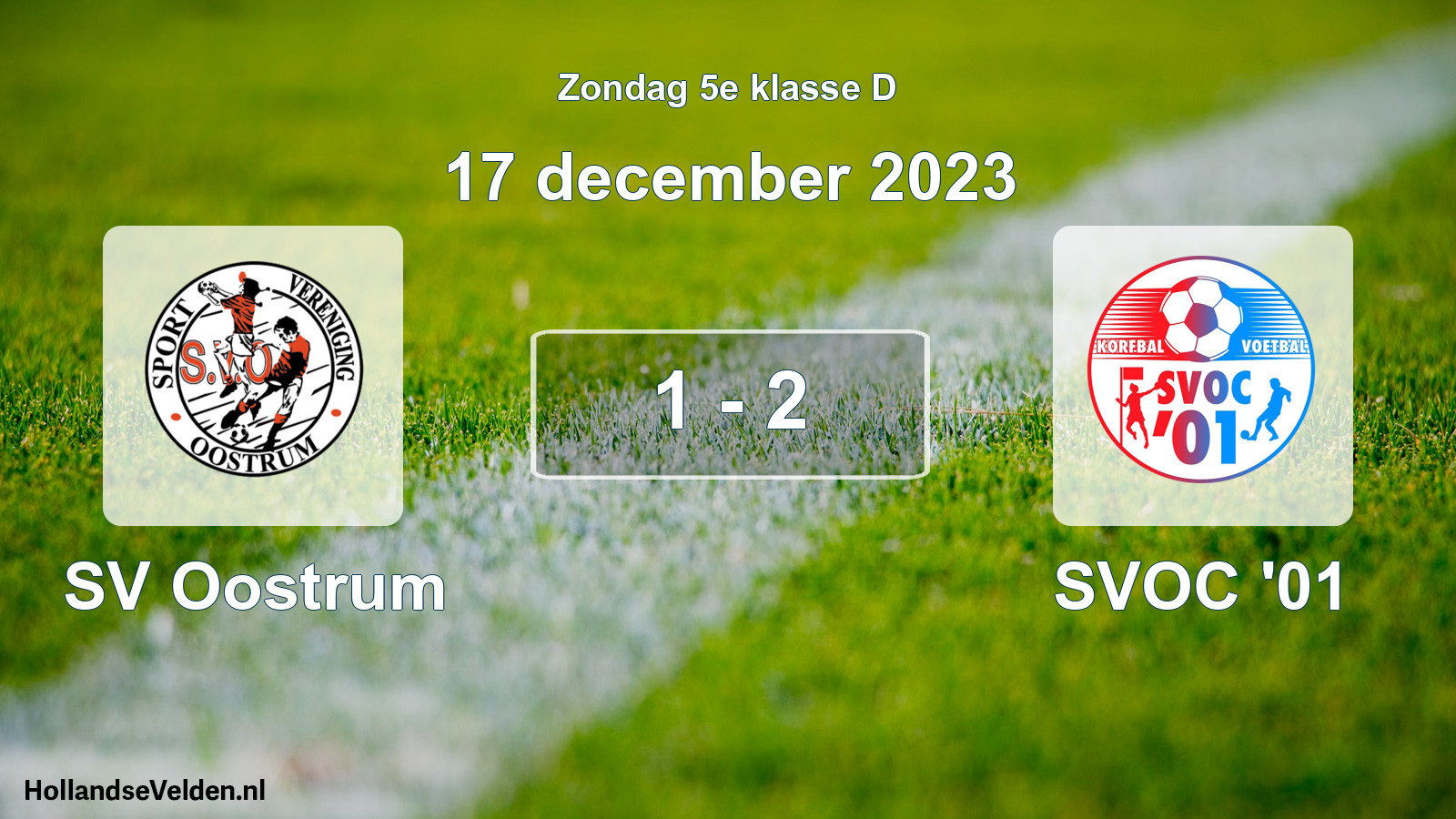 Total number of matches played: SV Oostrum - SVOC '01 1 - 2 (17 December 2023)
