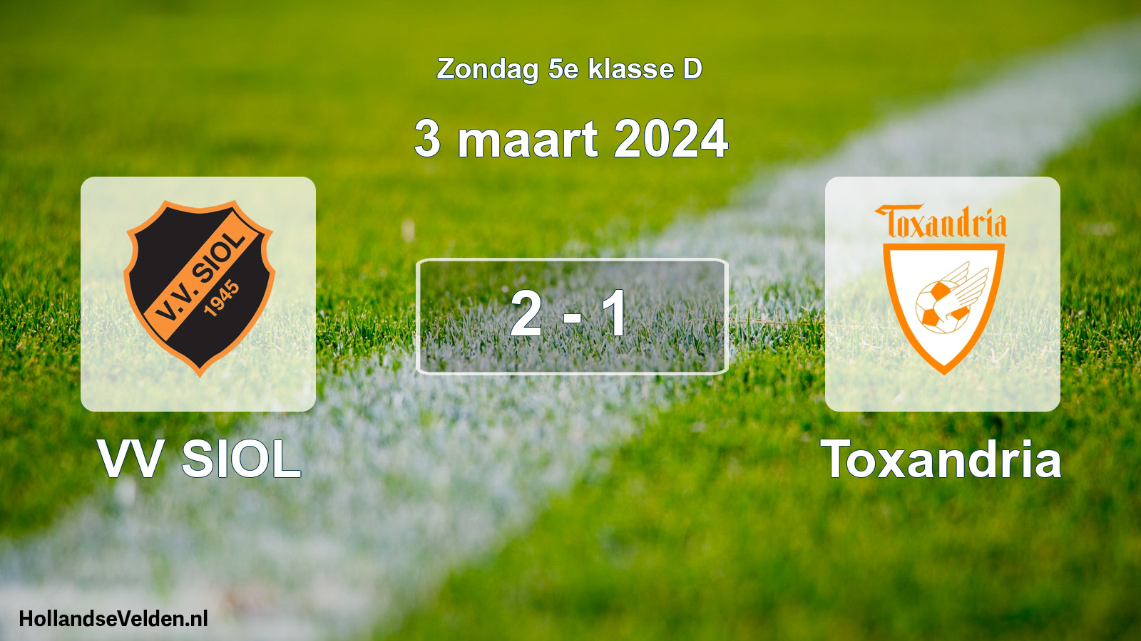 Total number of matches played: VV SIOL - Toxandria 2 - 1 (3 March 2024)