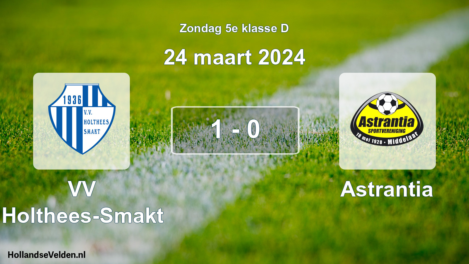 Total number of matches played: VV Holthees-Smakt - Astrantia 1 - 0 (24 March 2024)