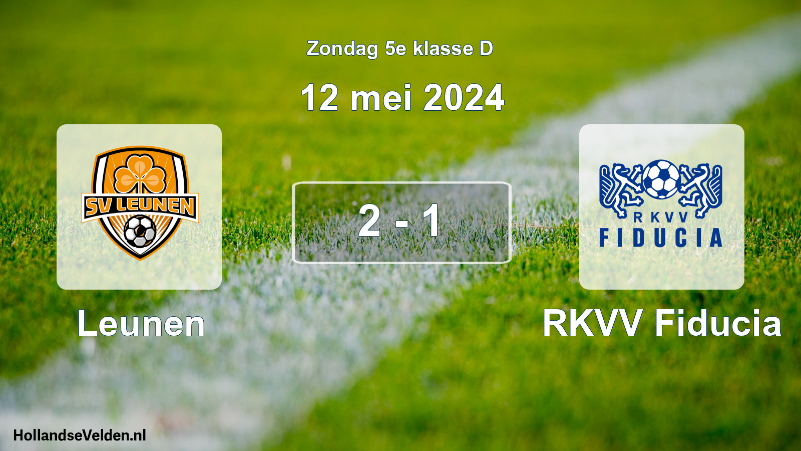 Total number of matches played: Leunen - RKVV Fiducia 2 - 1 (12 May 2024)