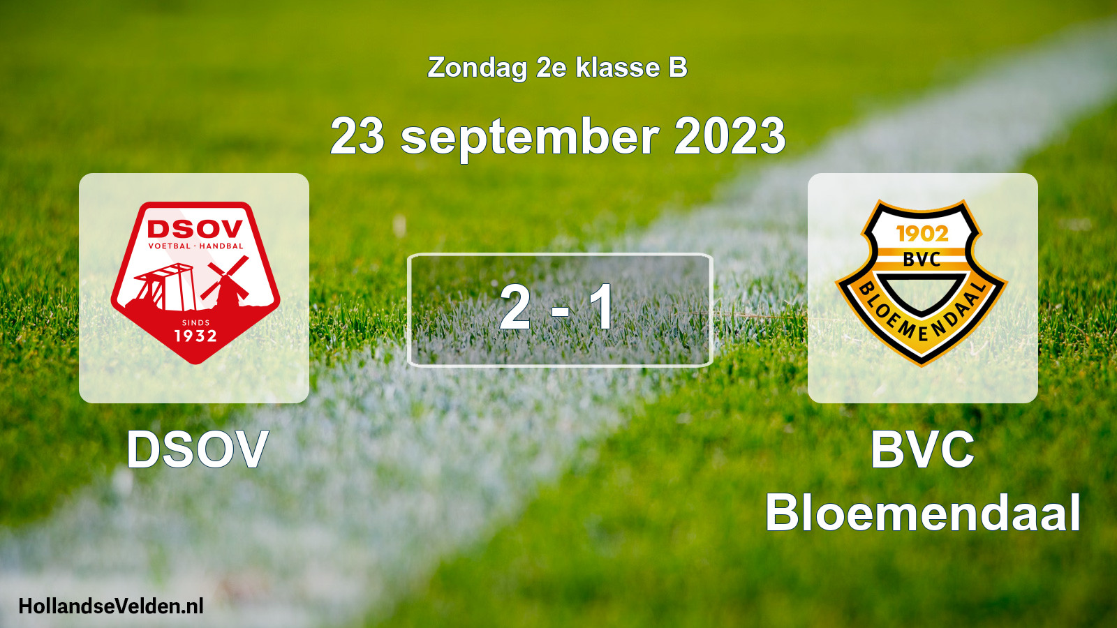 Total number of matches played: DSOV - BVC Bloemendaal 2 - 1 (23 September 2023)