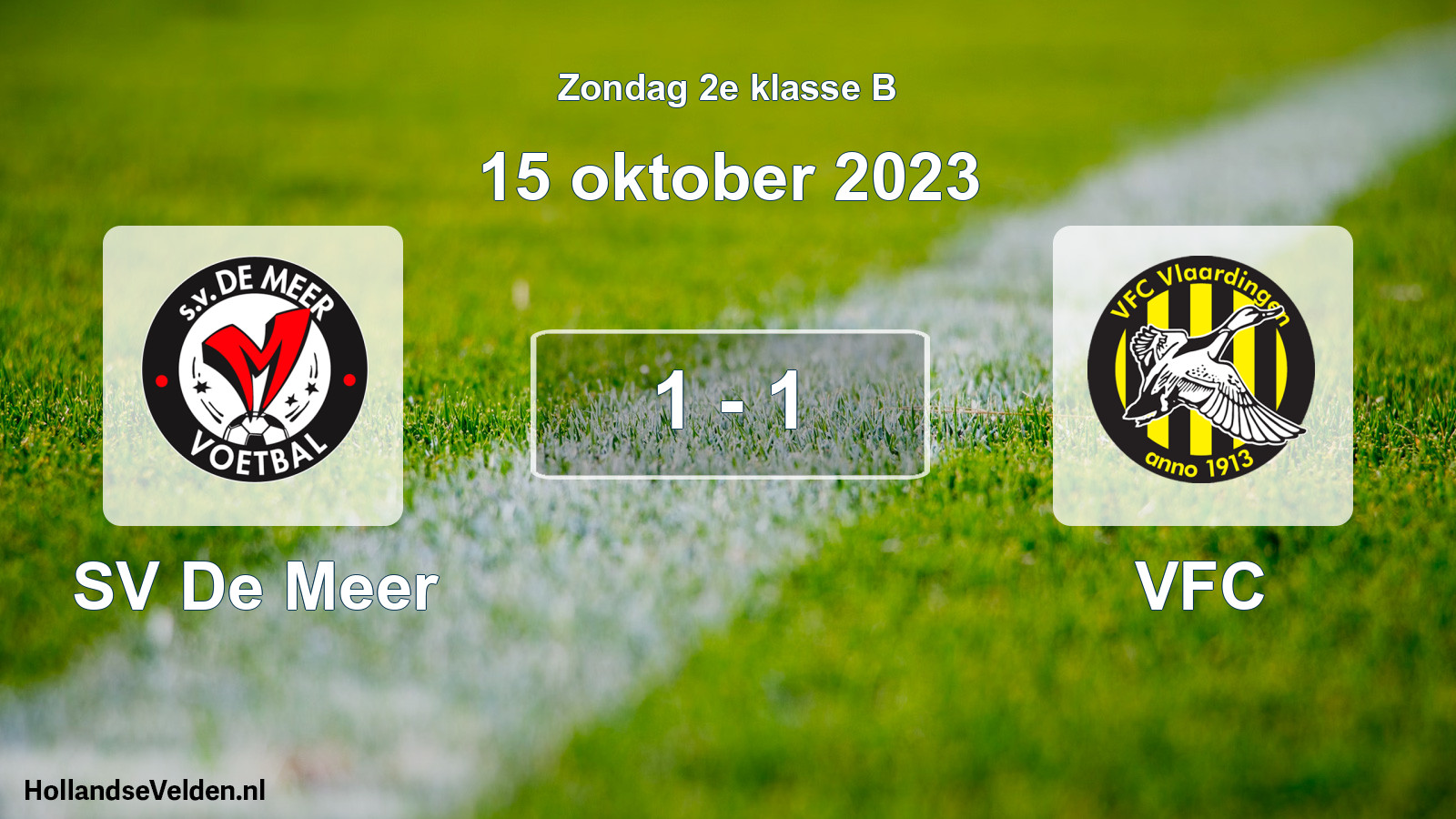 Total number of matches played: SV De Meer - VFC 1 - 1 (15 October 2023)