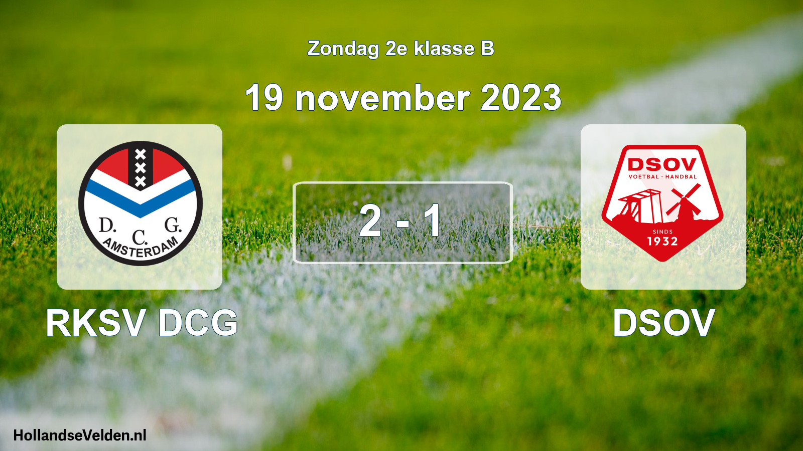 Total number of matches played: RKSV DCG - DSOV 2 - 1 (19 November 2023)