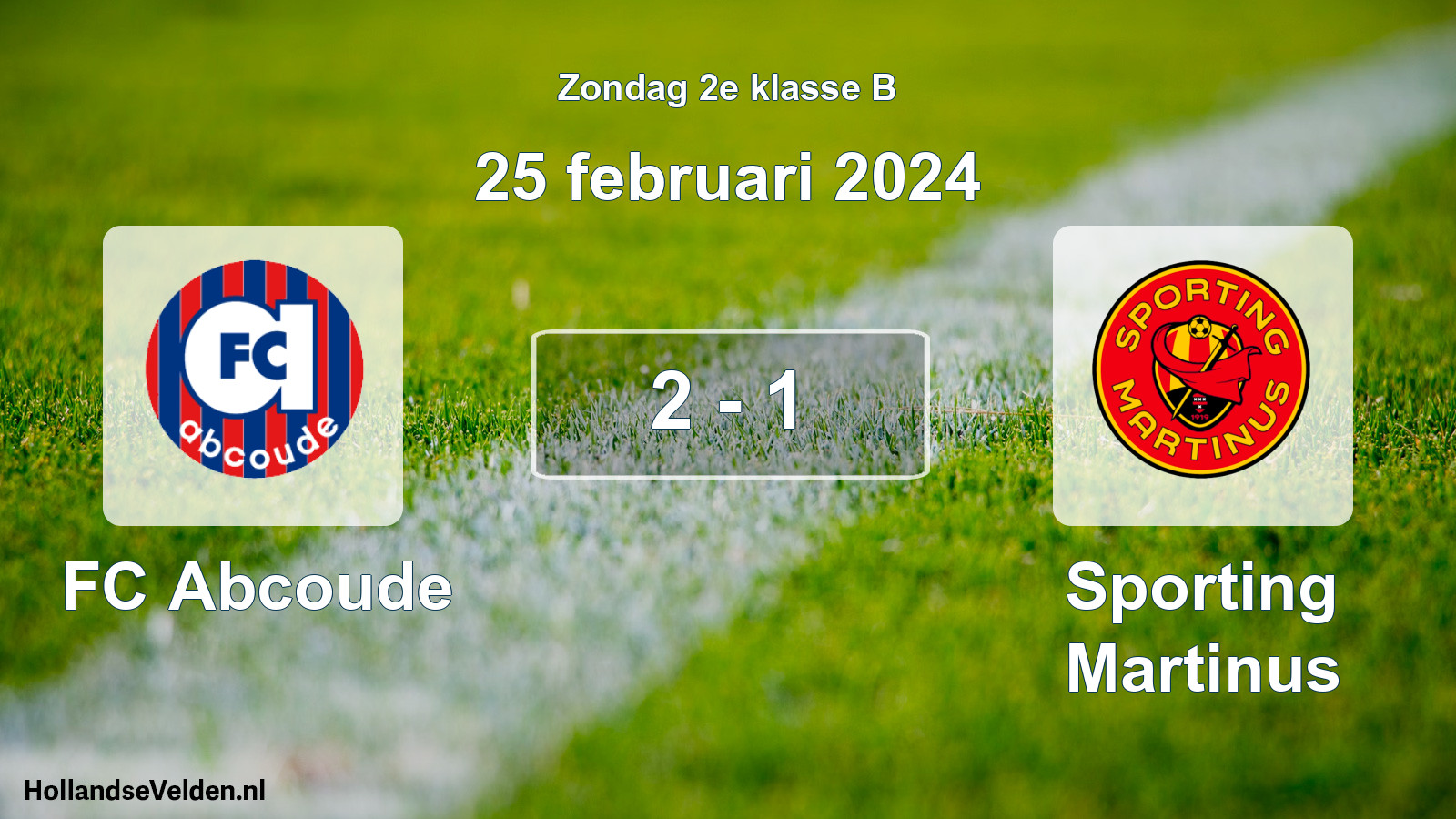 Total number of matches played: FC Abcoude - Sporting Martinus 2 - 1 (25 February 2024)