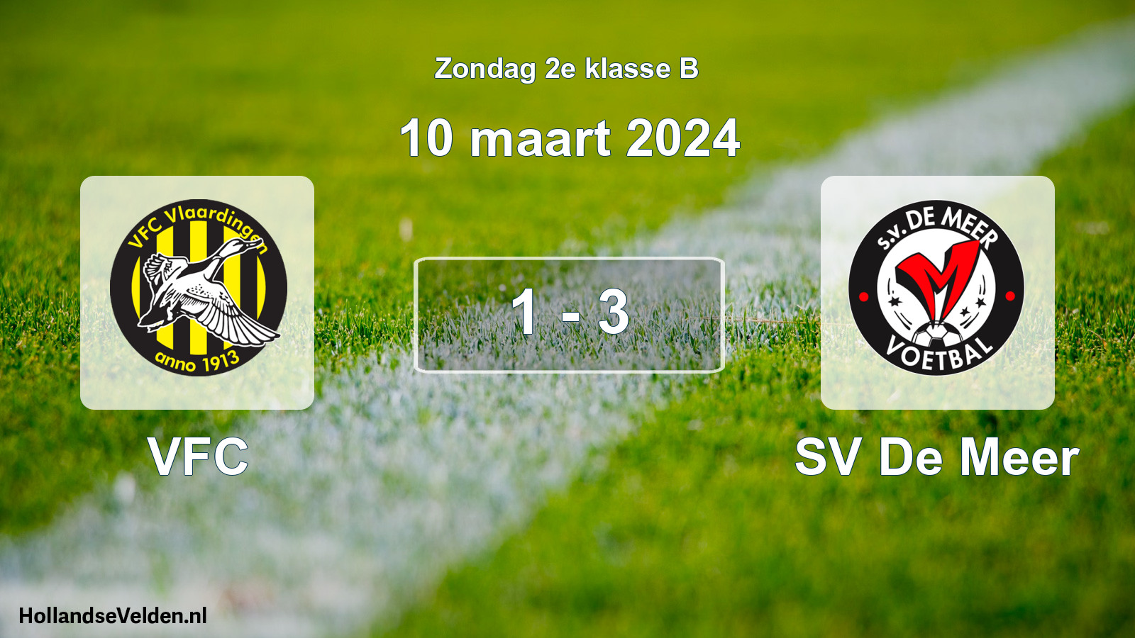 Total number of matches played: VFC - SV De Meer 1 - 3 (10 March 2024)