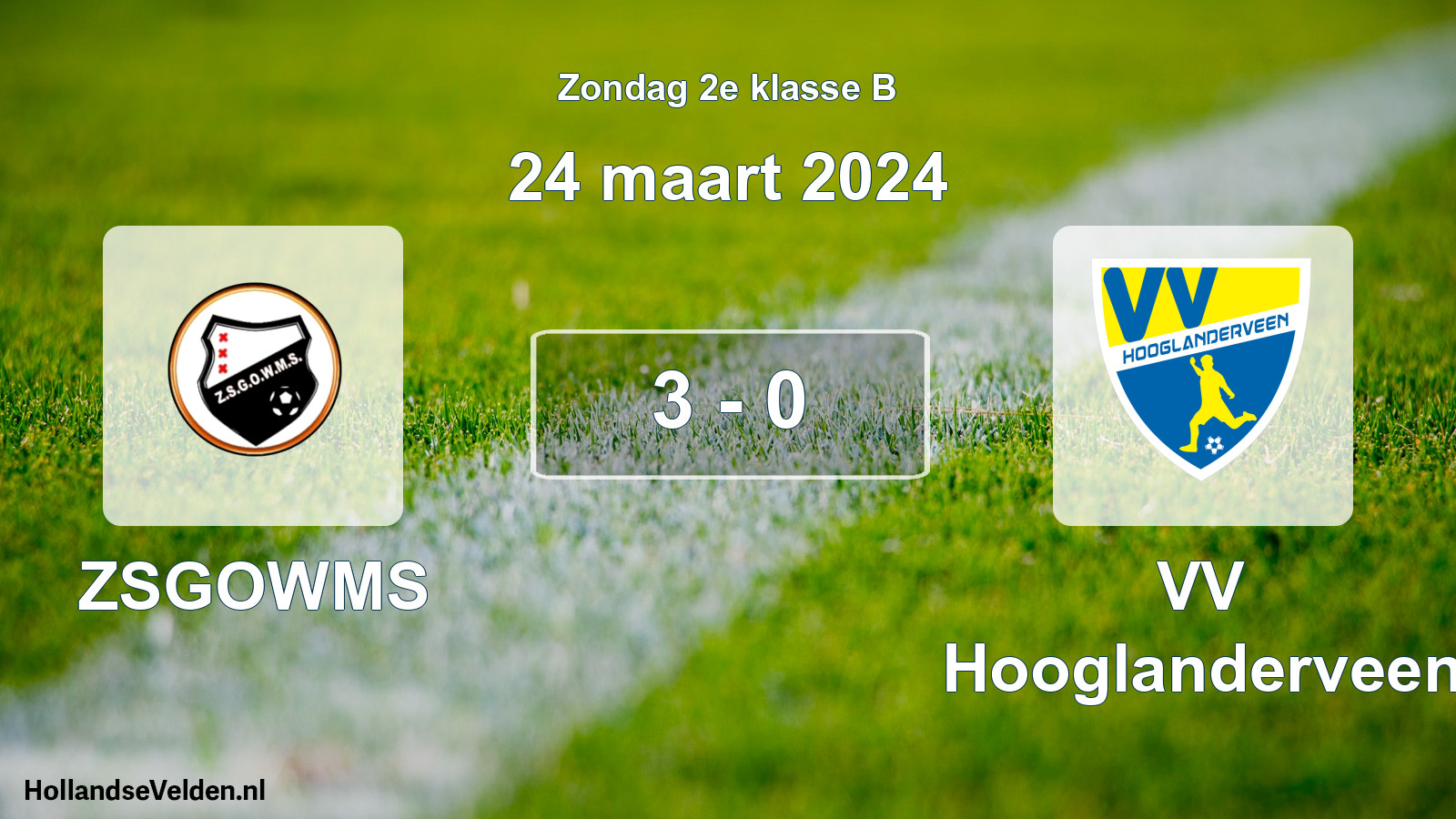 Total number of matches played: ZSGOWMS - VV Hooglanderveen 3 - 0 (24 March 2024)