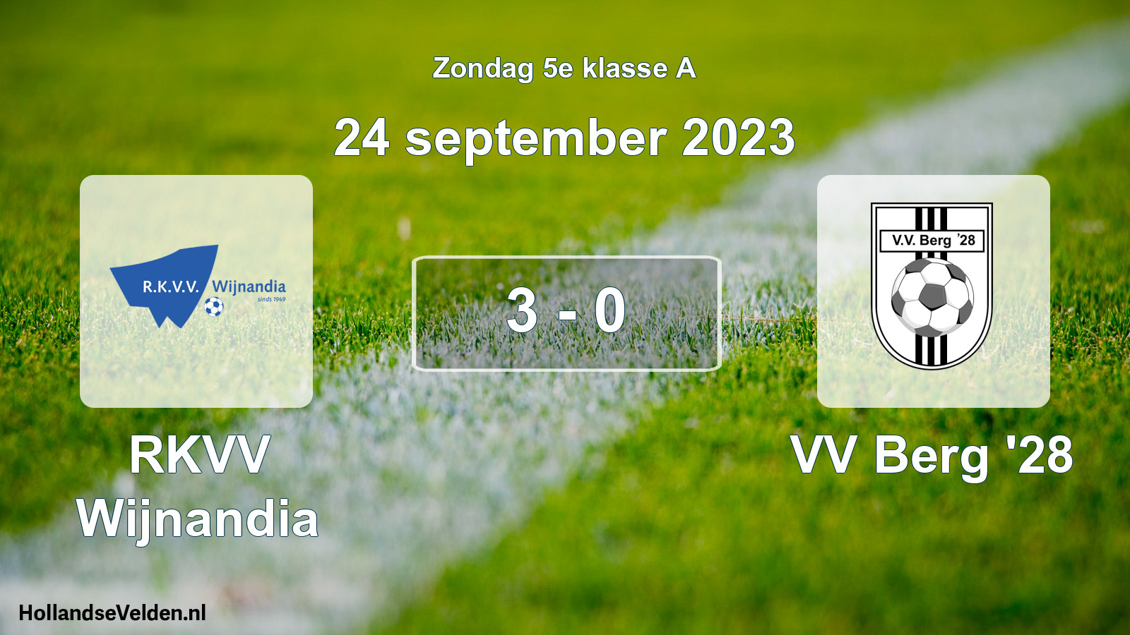 Total number of matches played: RKVV Wijnandia - VV Berg '28 3 - 0 (24 September 2023)