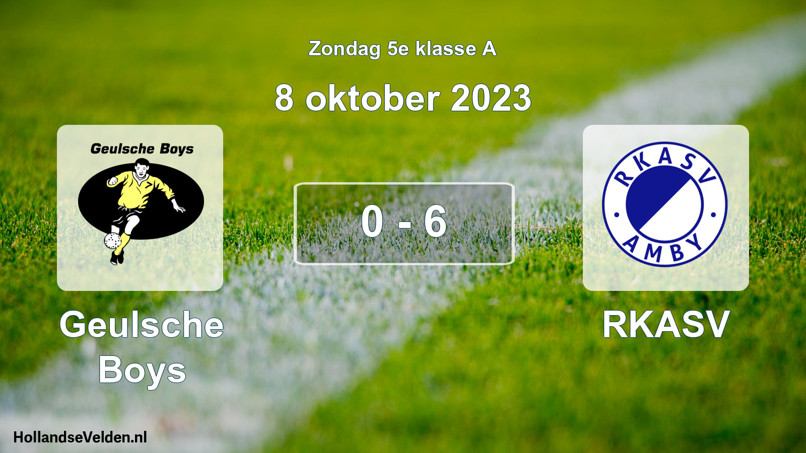 Total number of matches played: Geulsche Boys - RKASV 0 - 6 (8 October 2023)