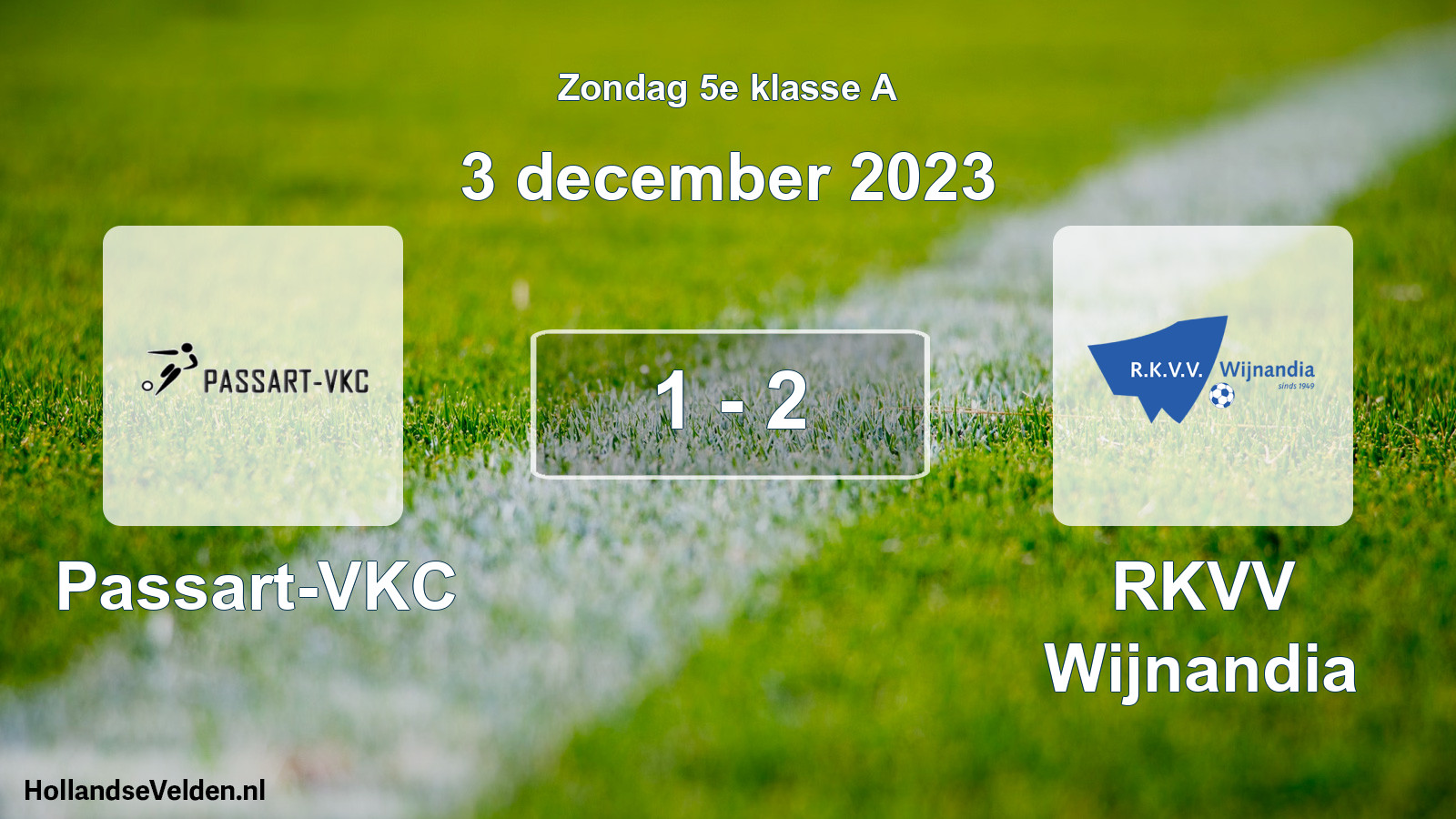 Total number of matches played: Passart-VKC - RKVV Wijnandia 1 - 2 (3 December 2023)