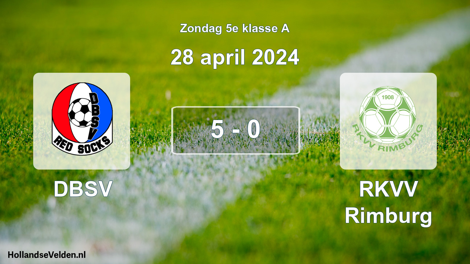Total number of matches played: DBSV - RKVV Rimburg 5 - 0 (28 April 2024)