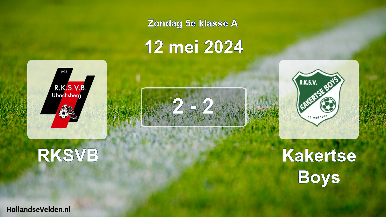 Total number of matches played: RKSVB - Kakertse Boys 2 - 2 (12 May 2024)