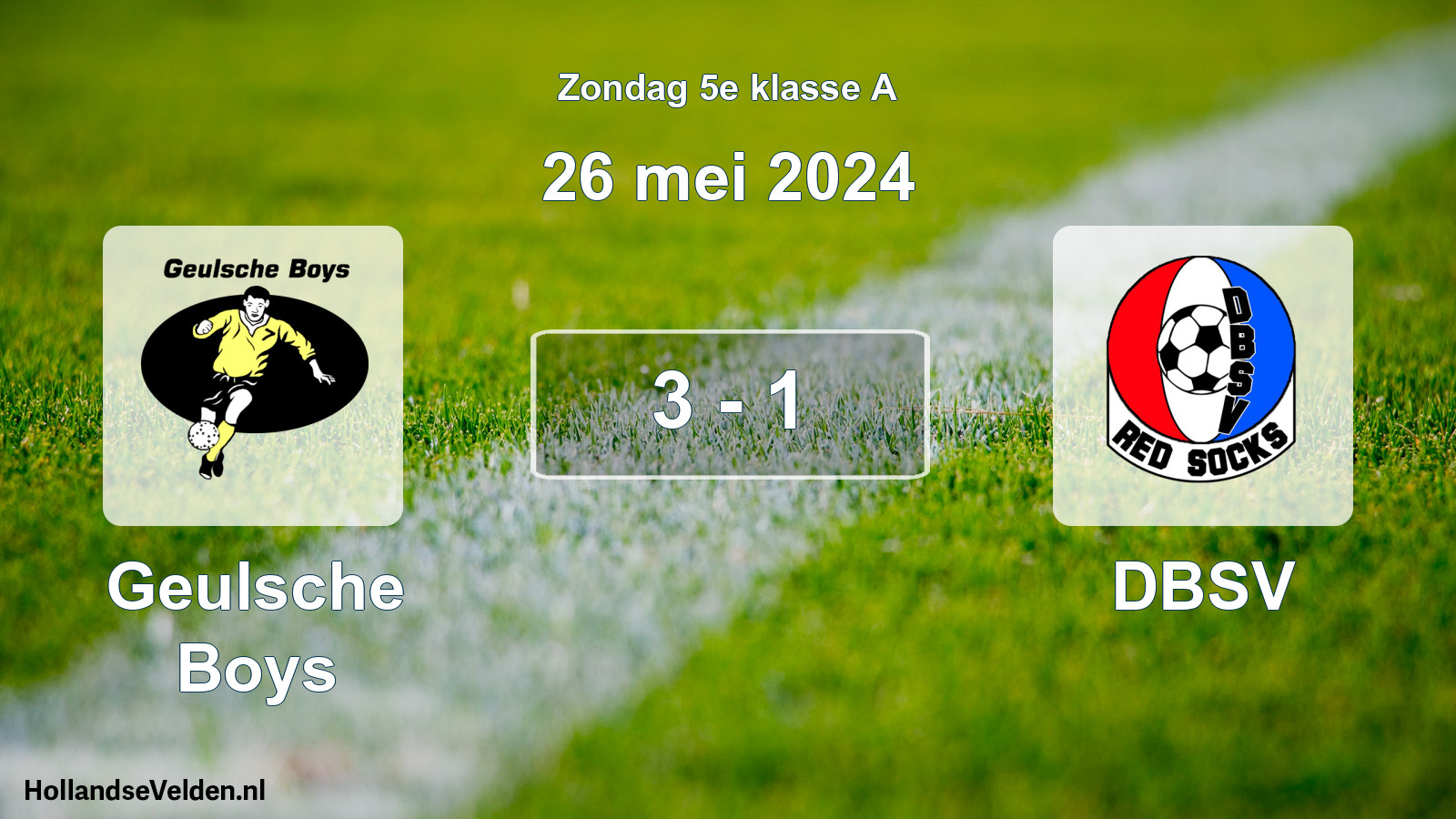 Total number of matches played: Geulsche Boys - DBSV 3 - 1 (26 May 2024)