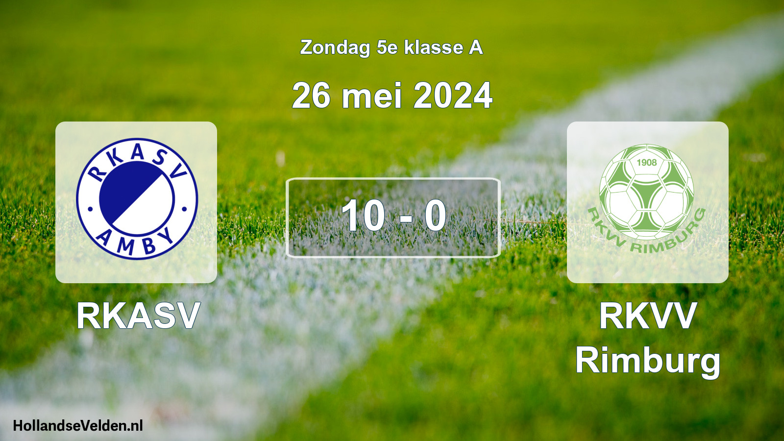 Total number of matches played: RKASV - RKVV Rimburg 10 - 0 (26 May 2024)