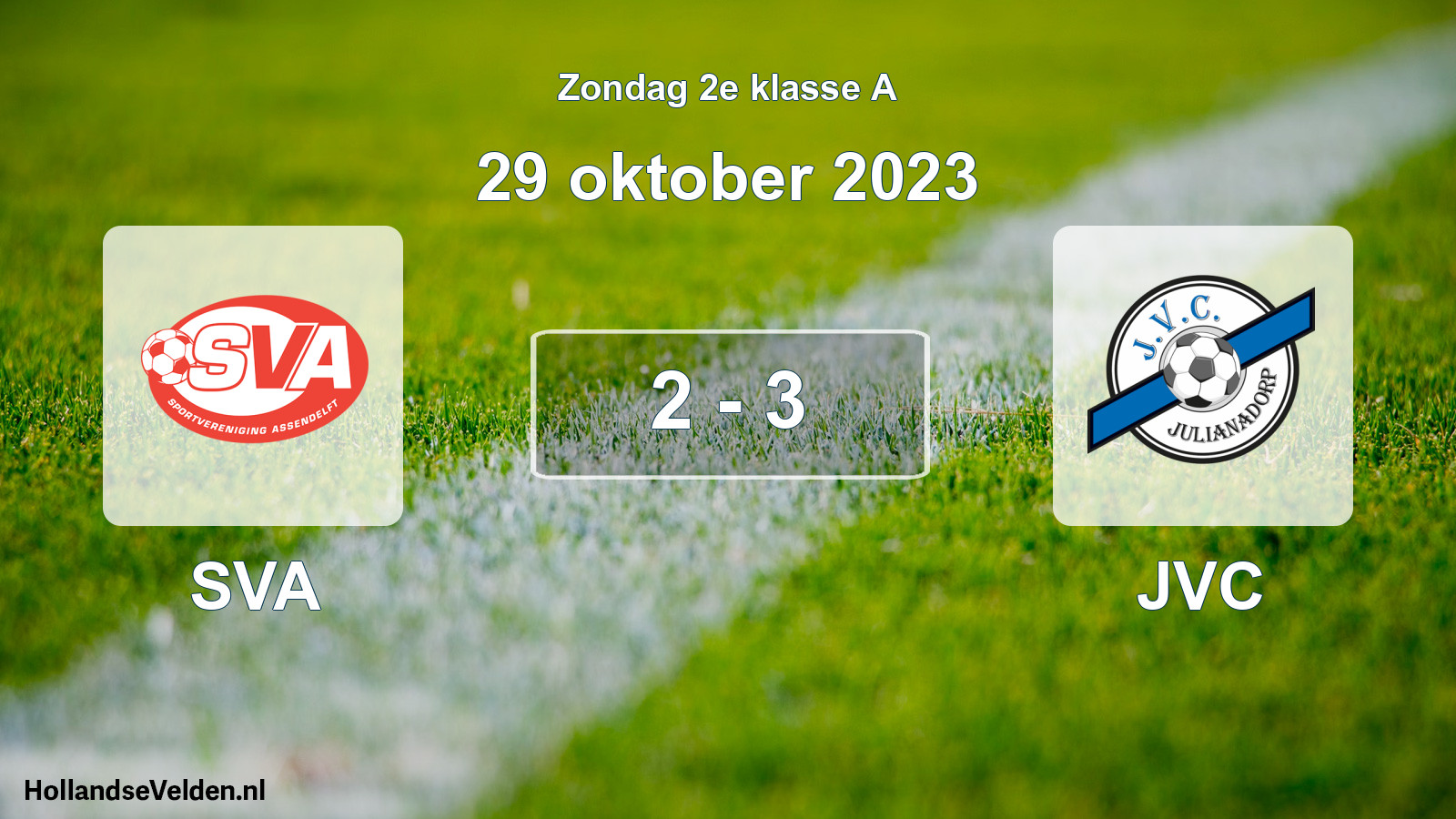 Total number of matches played: SVA - JVC 2 - 3 (29 October 2023)