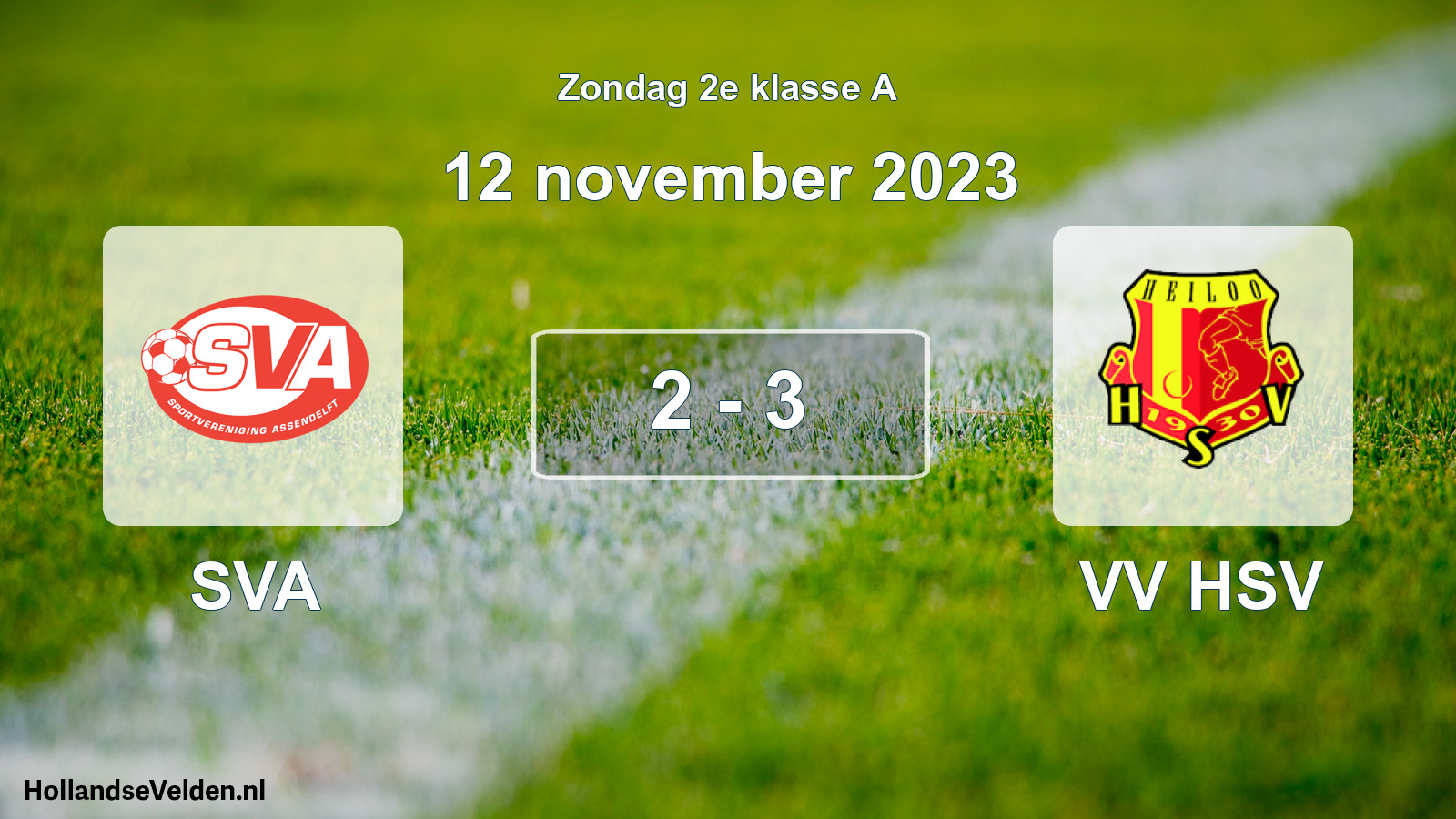 Total number of matches played: SVA - VV HSV 2 - 3 (12 November 2023)