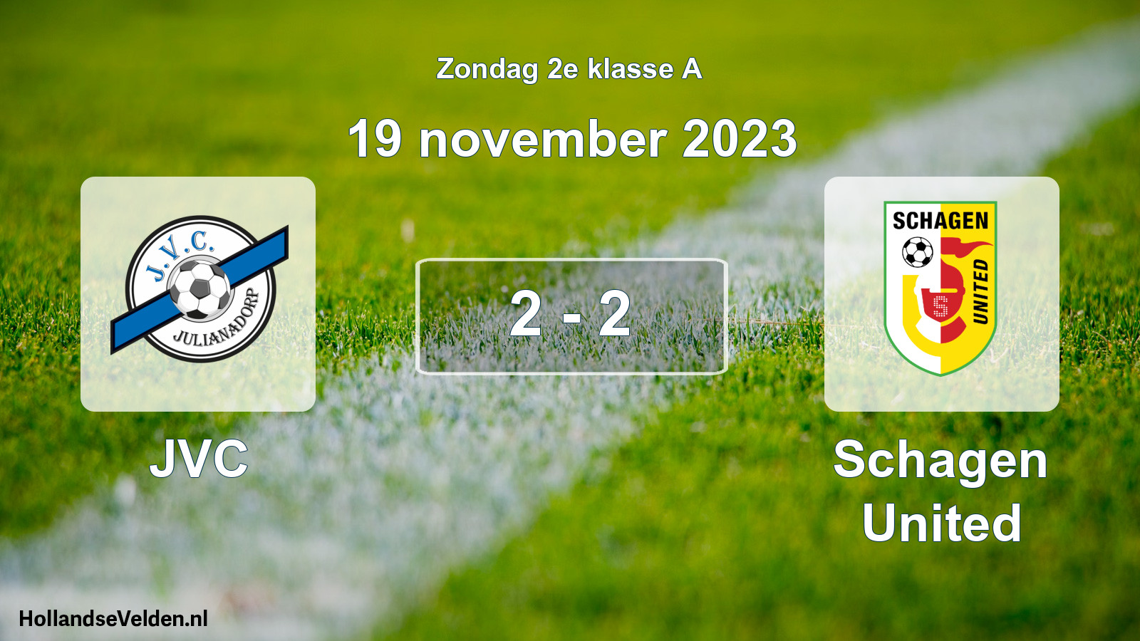 Total number of matches played: JVC - Schagen United 2 - 2 (19 November 2023)
