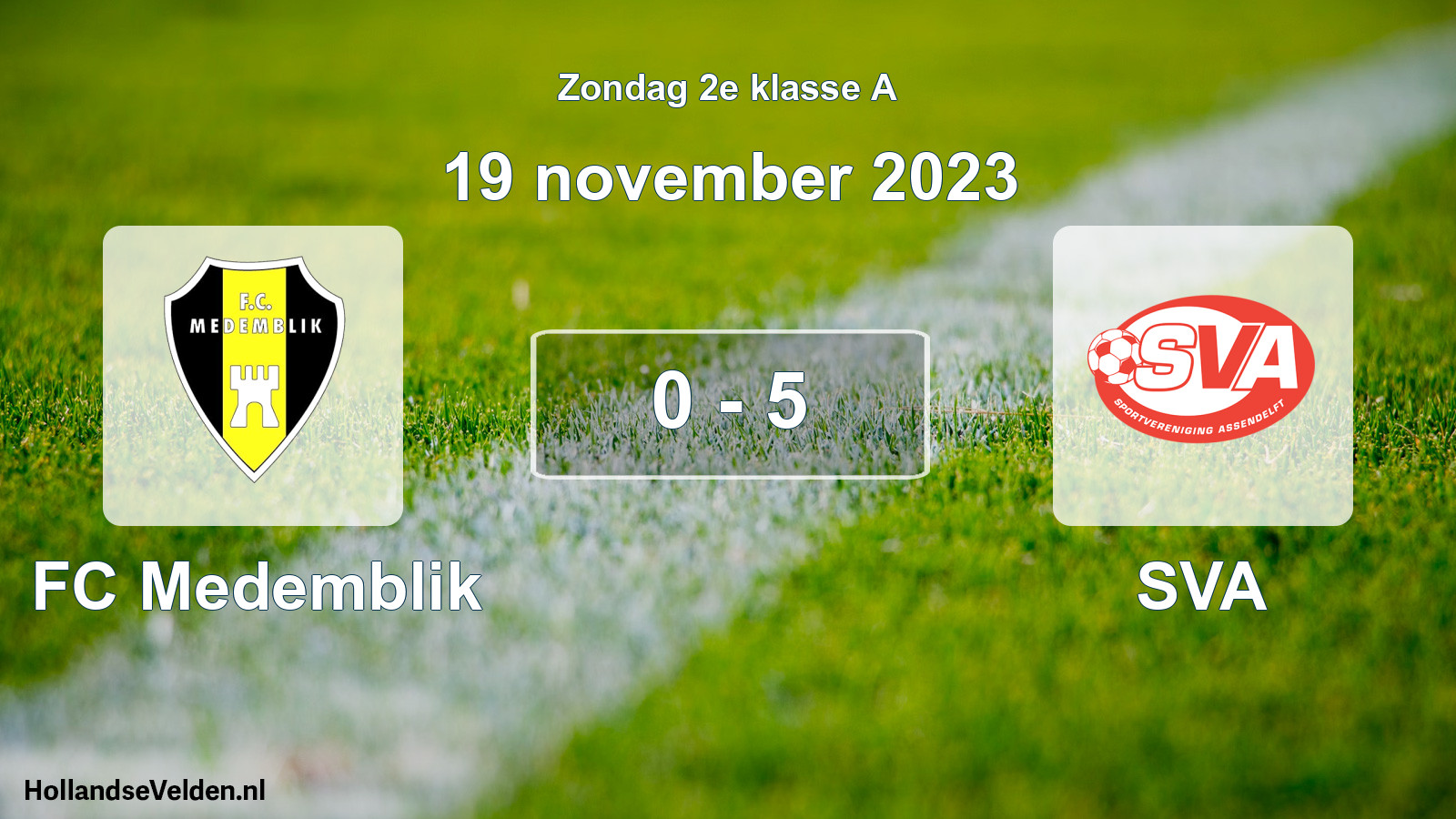 Total number of matches played: FC Medemblik - SVA 0 - 5 (19 November 2023)
