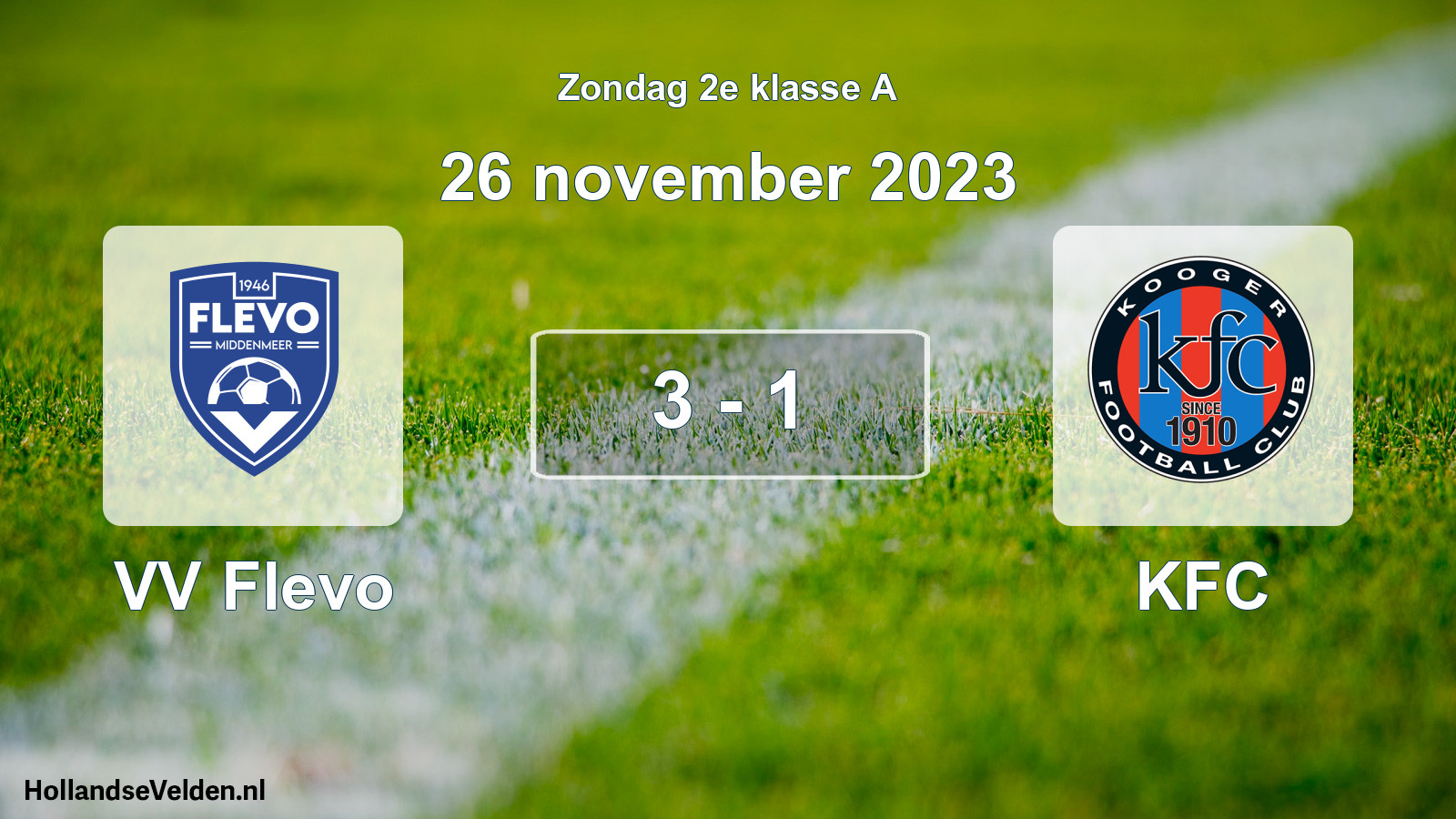 Total number of matches played: VV Flevo - KFC 3 - 1 (26 November 2023)