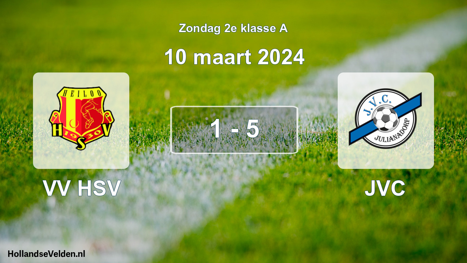 Total number of matches played: VV HSV - JVC 1 - 5 (10 March 2024)