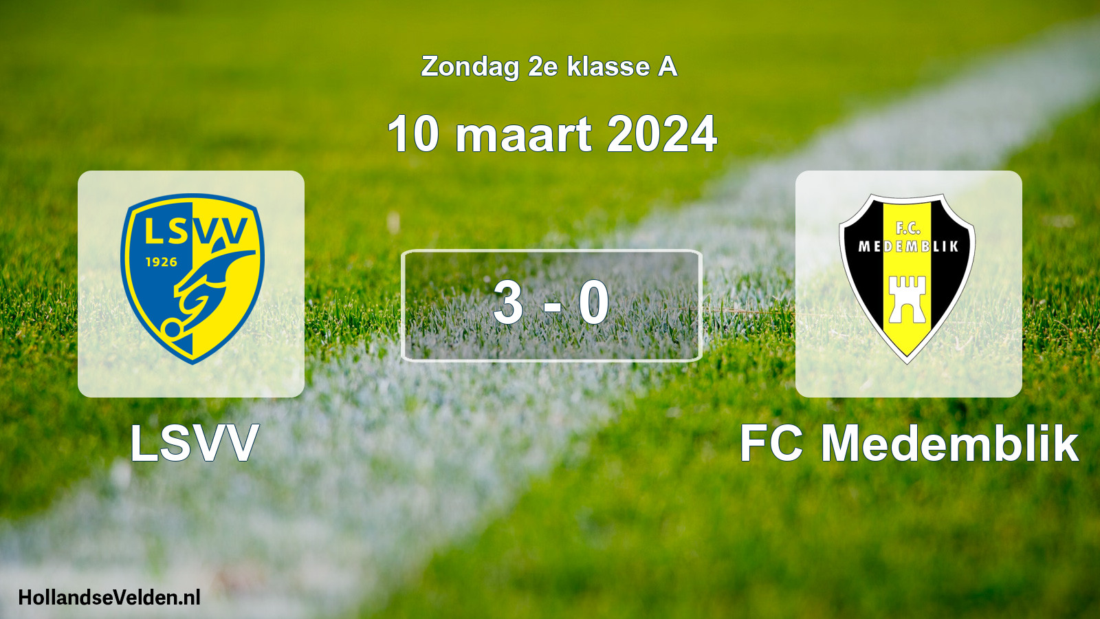 Total number of matches played: LSVV - FC Medemblik 3 - 0 (10 March 2024)