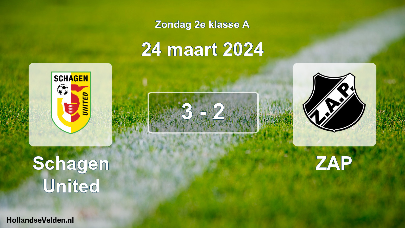 Total number of matches played: Schagen United - ZAP 3 - 2 (24 March 2024)