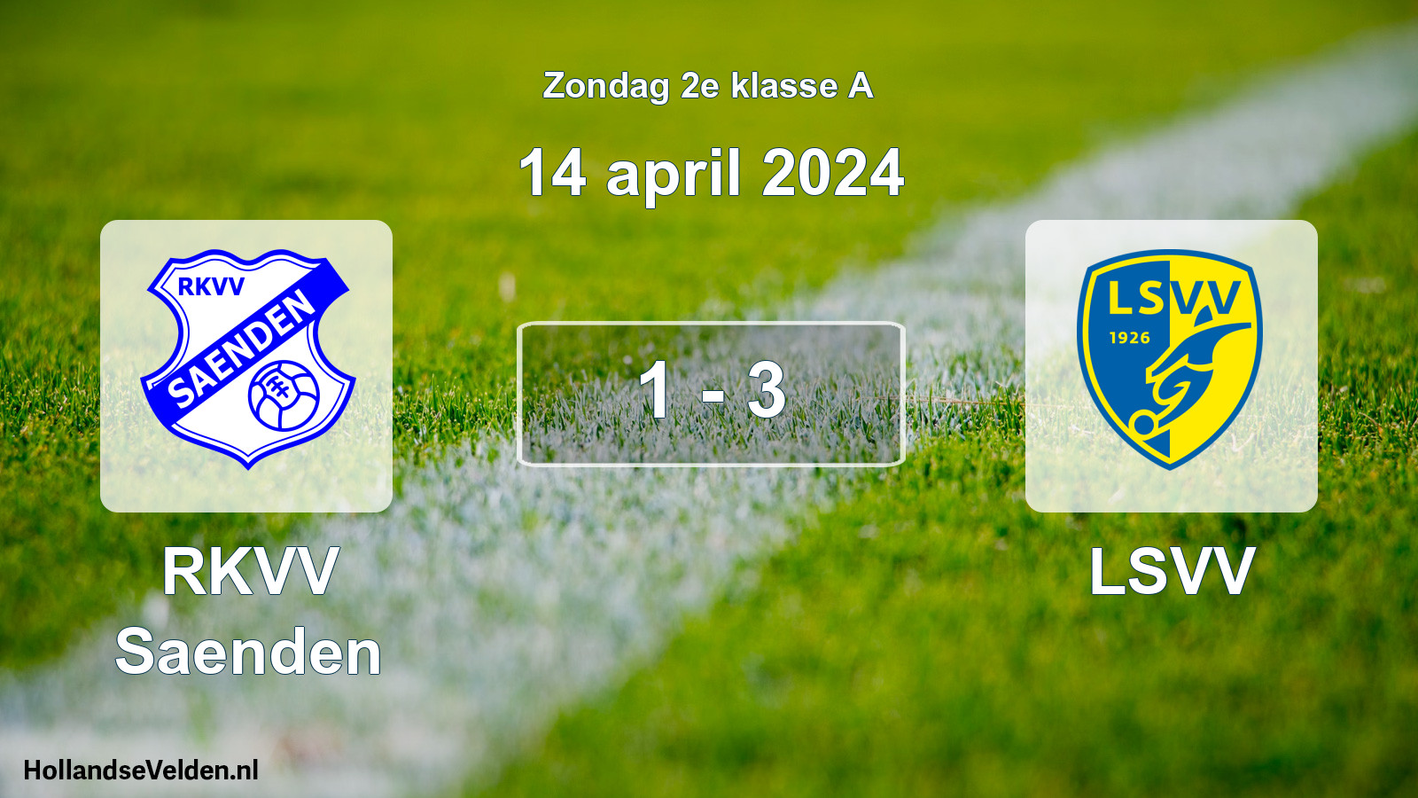 Total number of matches played: RKVV Saenden - LSVV 1 - 3 (14 April 2024)