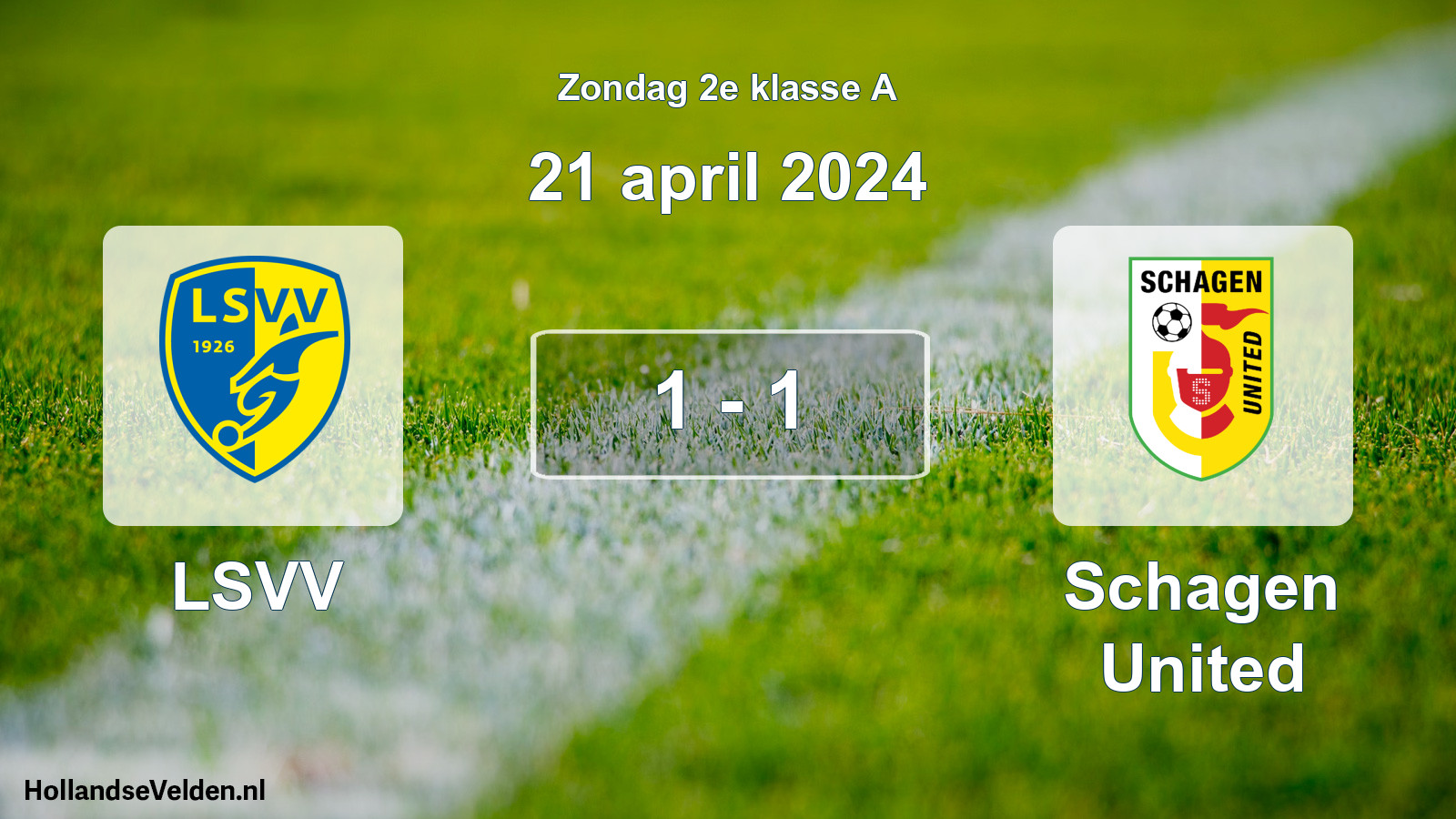 Total number of matches played: LSVV - Schagen United 1 - 1 (21 April 2024)