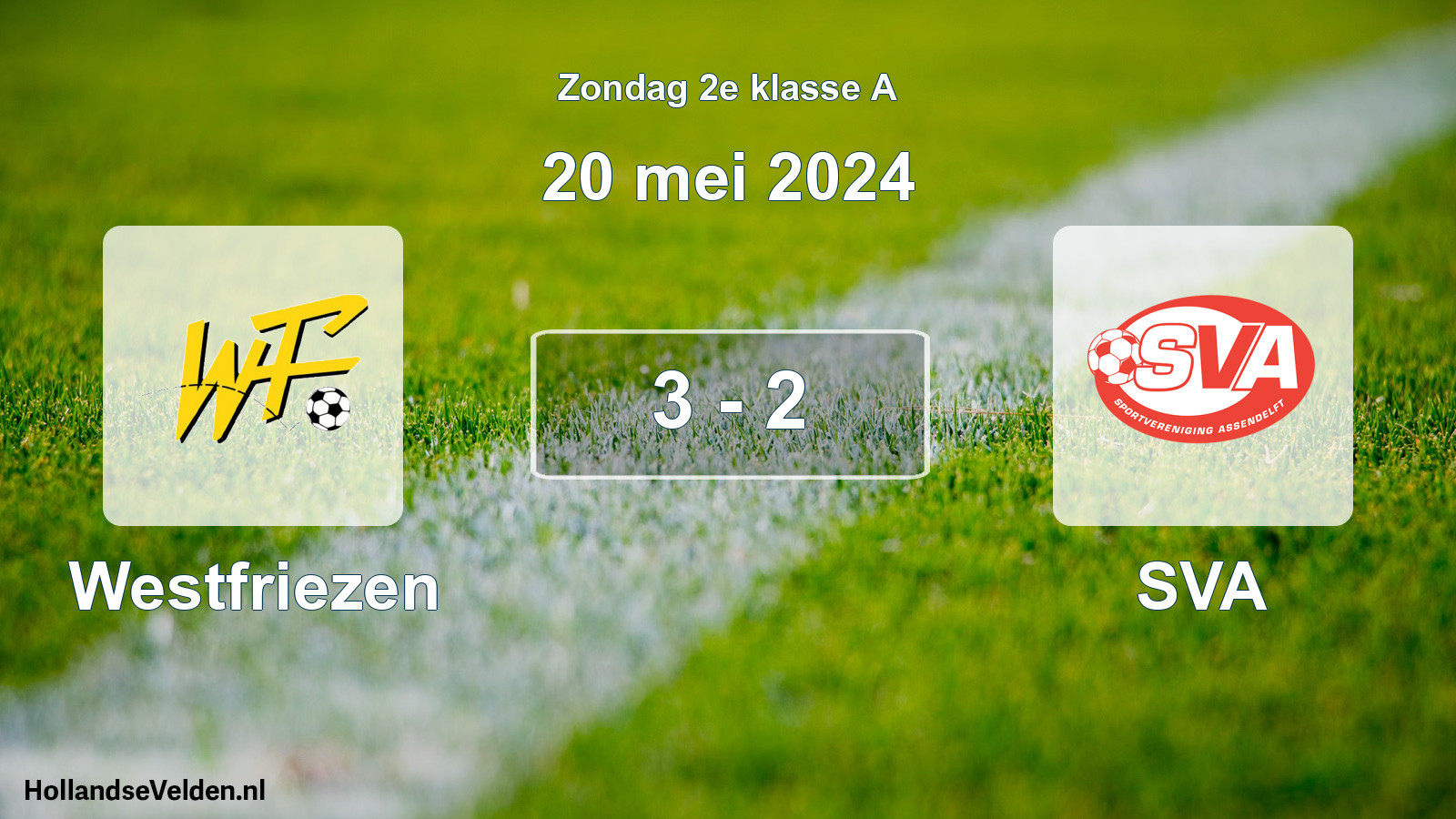 Total number of matches played: Westfriezen - SVA 3 - 2 (20 May 2024)