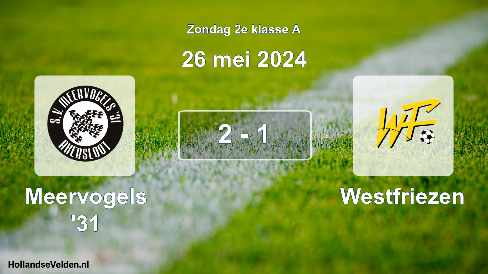 Total number of matches played: Meervogels '31 - Westfriezen 2 - 1 (26 May 2024)
