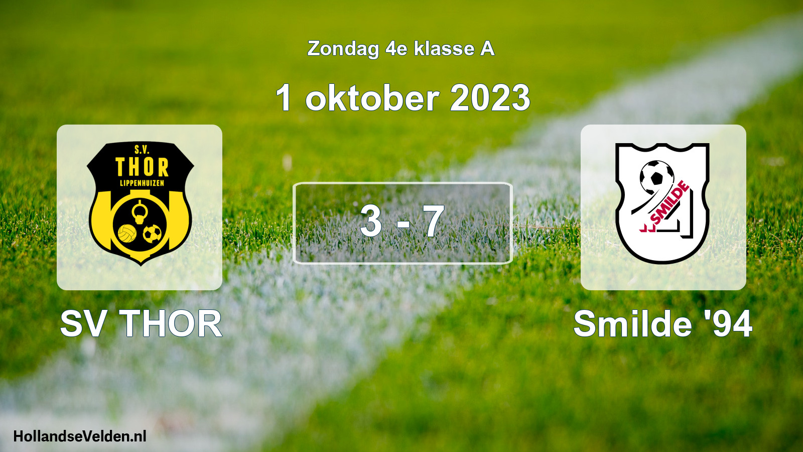 Total number of matches played: SV THOR - Smilde '94 3 - 7 (1 October 2023)