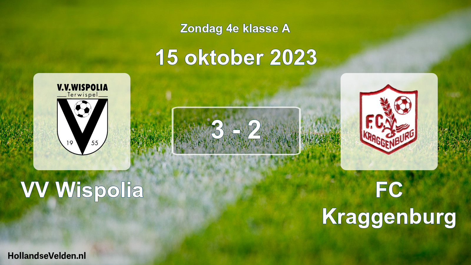 Total number of matches played: VV Wispolia - FC Kraggenburg 3 - 2 (15 October 2023)