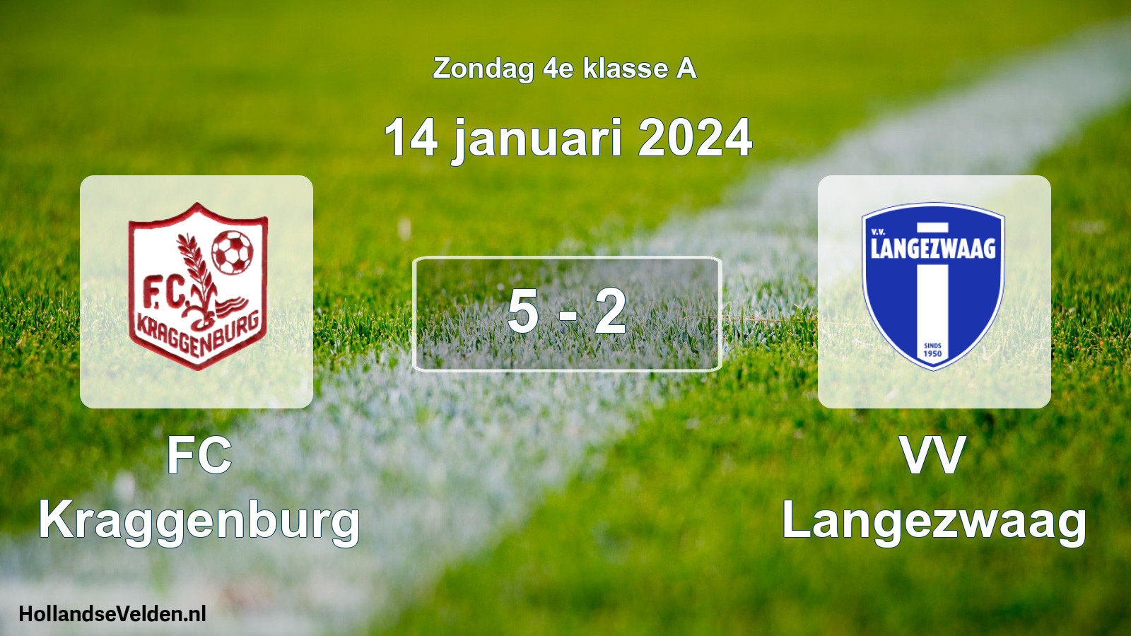 Total number of matches played: FC Kraggenburg - VV Langezwaag 5 - 2 (14 January 2024)