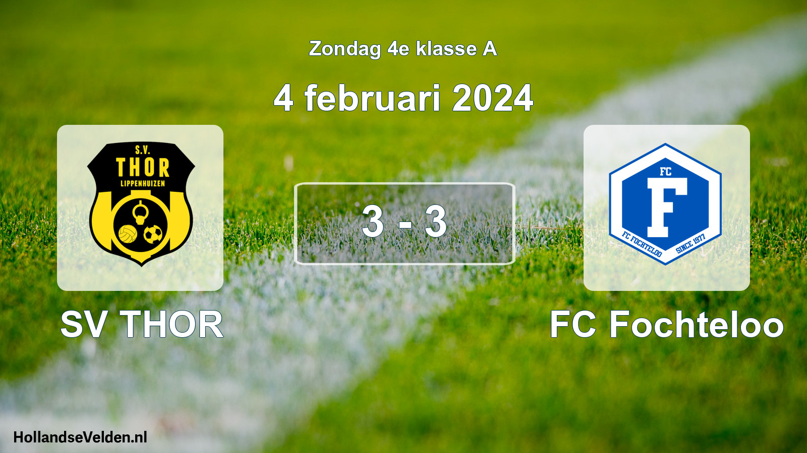 Total number of matches played: SV THOR - FC Fochteloo 3 - 3 (4 February 2024)